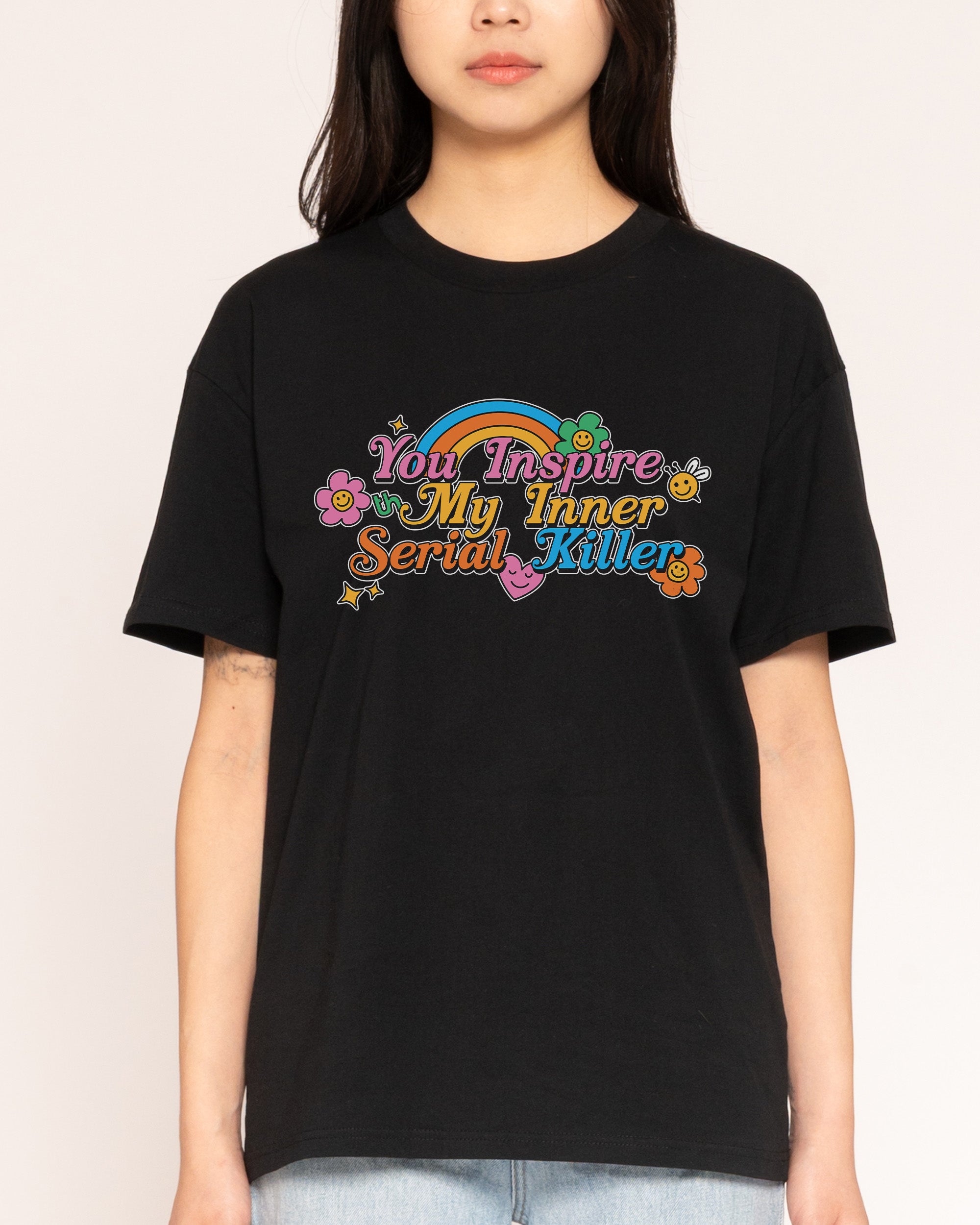 You Inspire My Inner Serial Killer T-Shirt