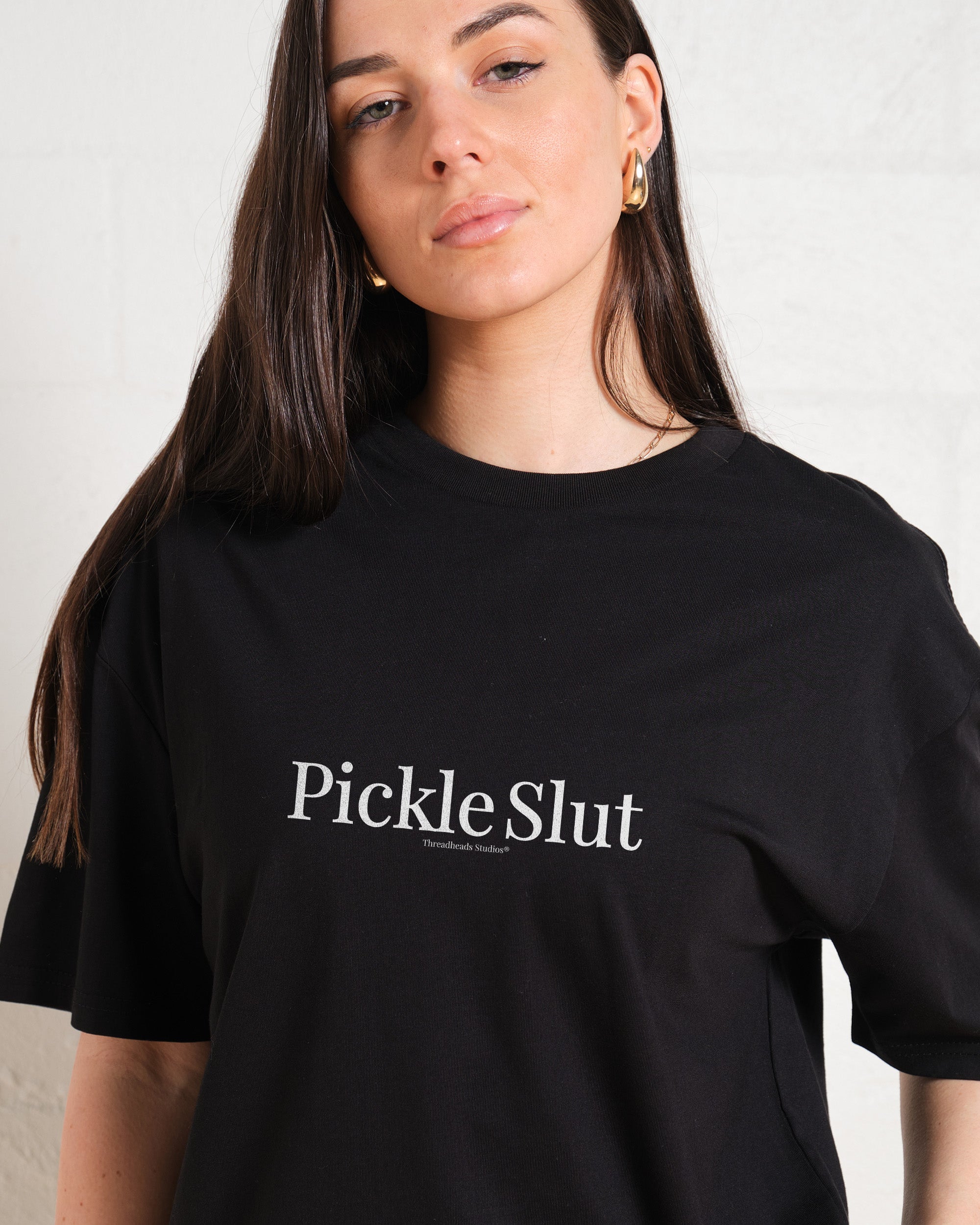 Pickle Slut T-Shirt