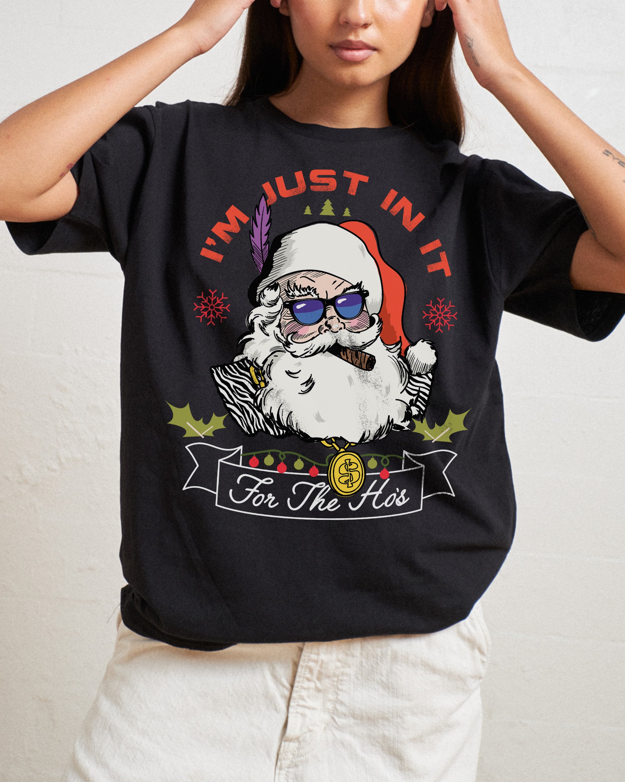 In It for the Ho's T-Shirt