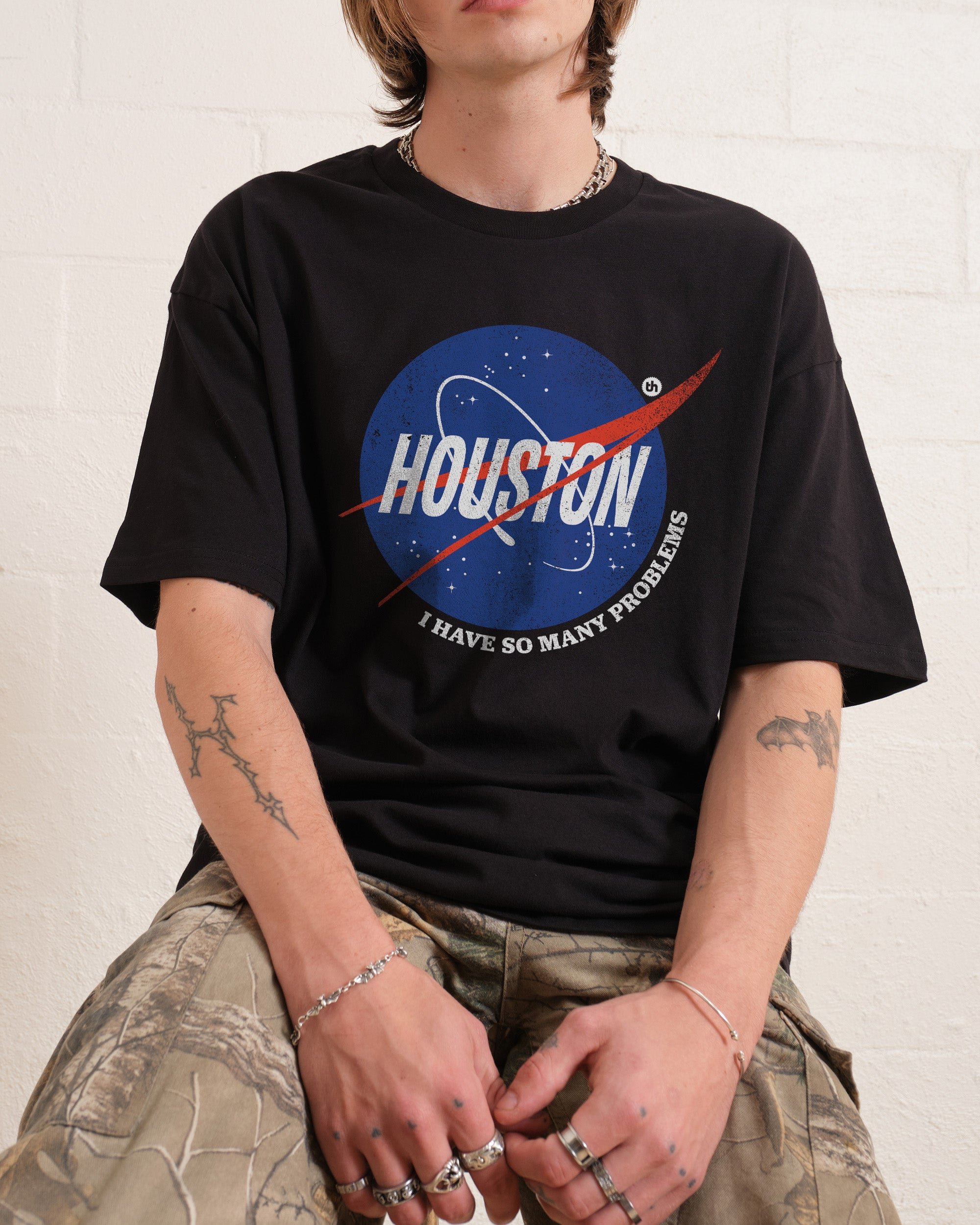 Houston I Have So Many Problems T-Shirt Australia Online
