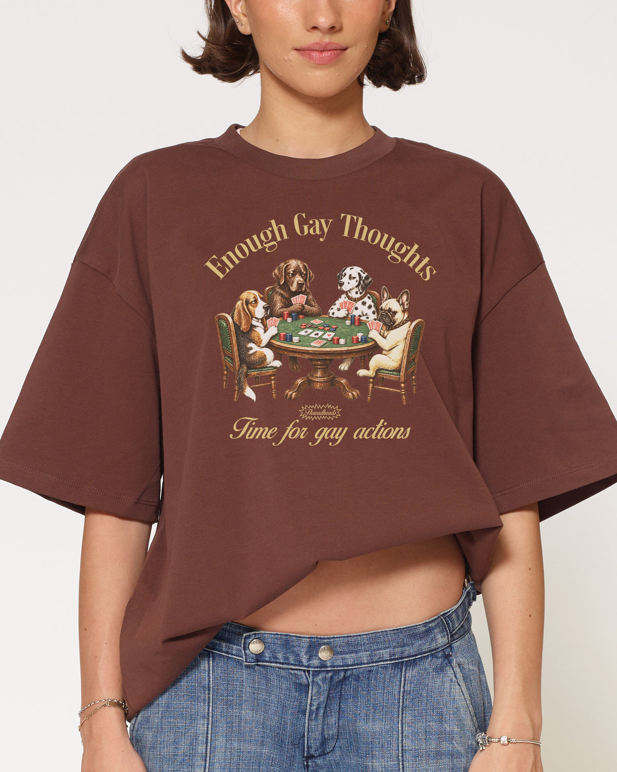 Enough Gay Thoughts Brown Oversized Tee