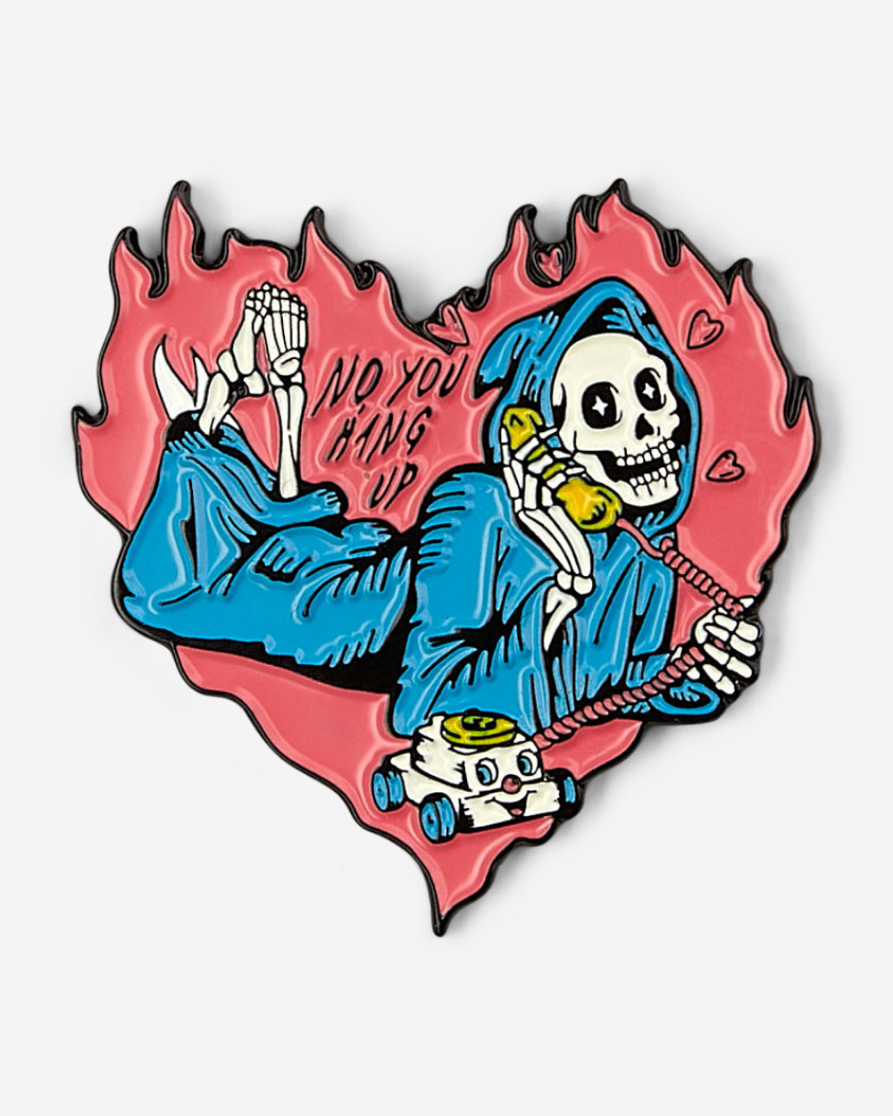 No You Hang Up Enamel Pin Australia Online