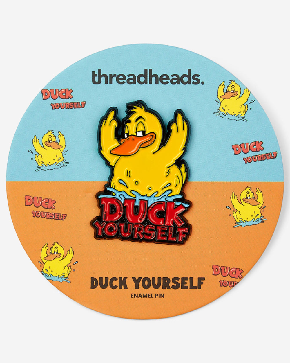 Duck Yourself Enamel Pin Australia Online