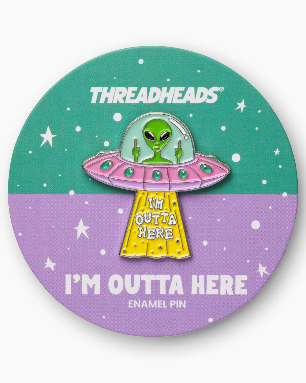 I'm Outta Here Enamel Pin | Threadheads Exclusive