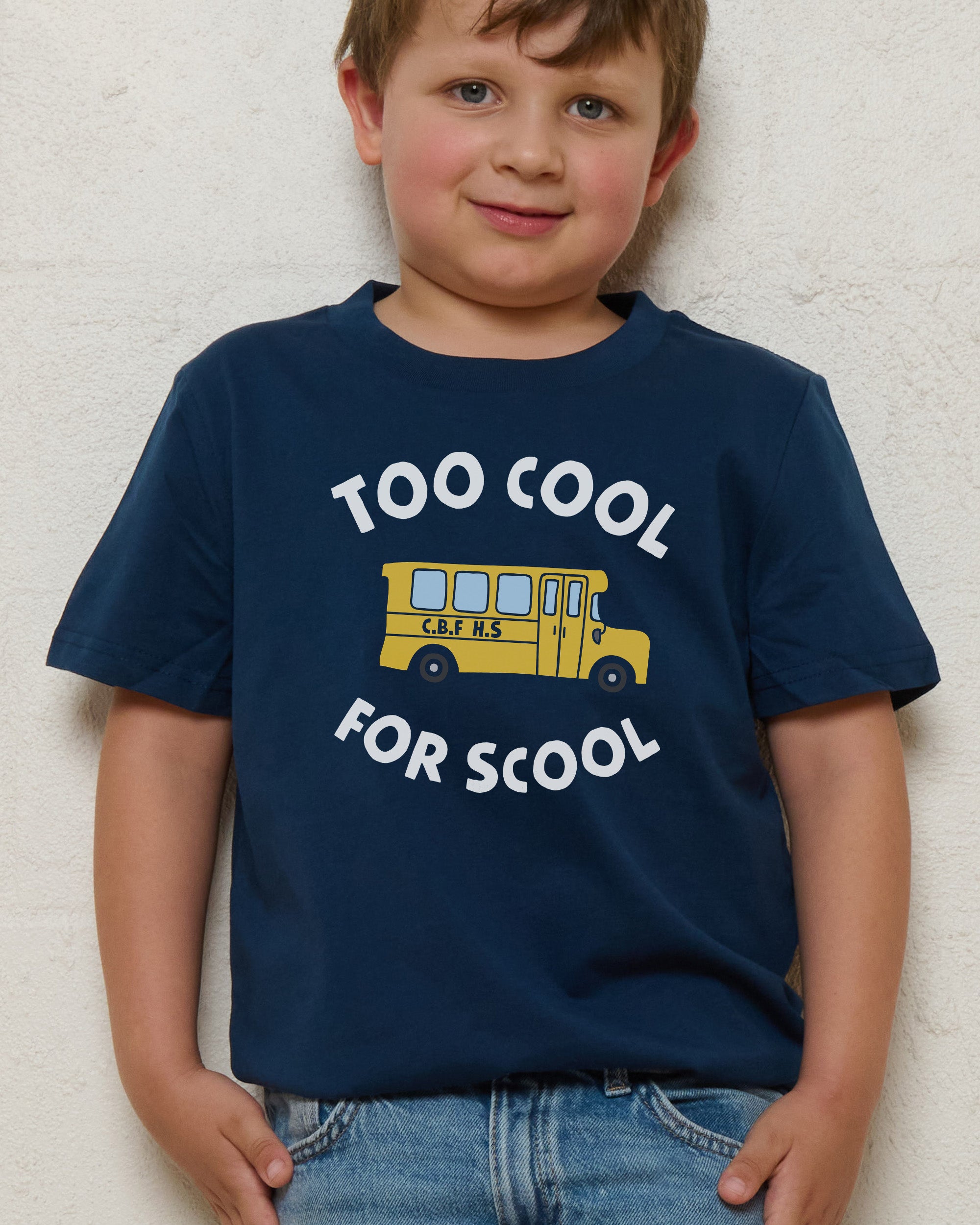 Too Cool for School Kids T-Shirt
