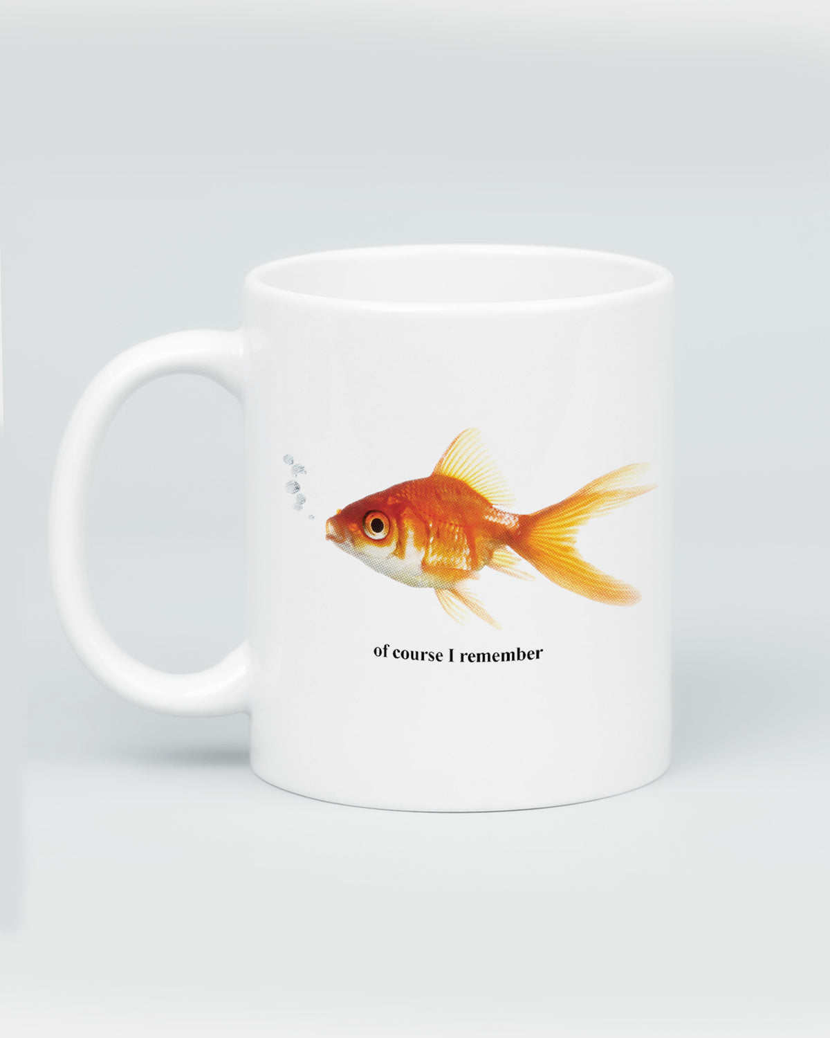 Of Course I Remember Mug