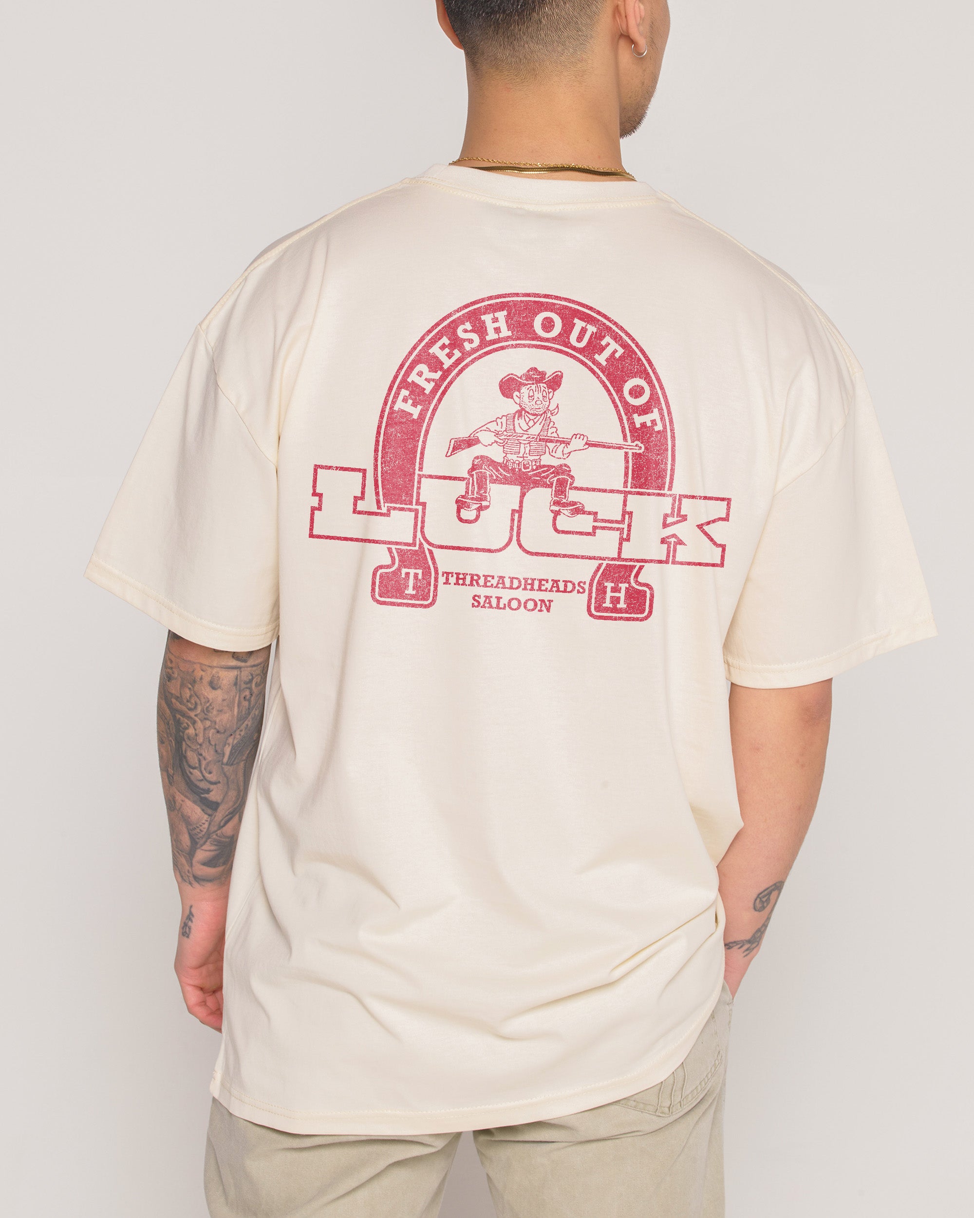 Fresh Out of Luck Natural T-Shirt