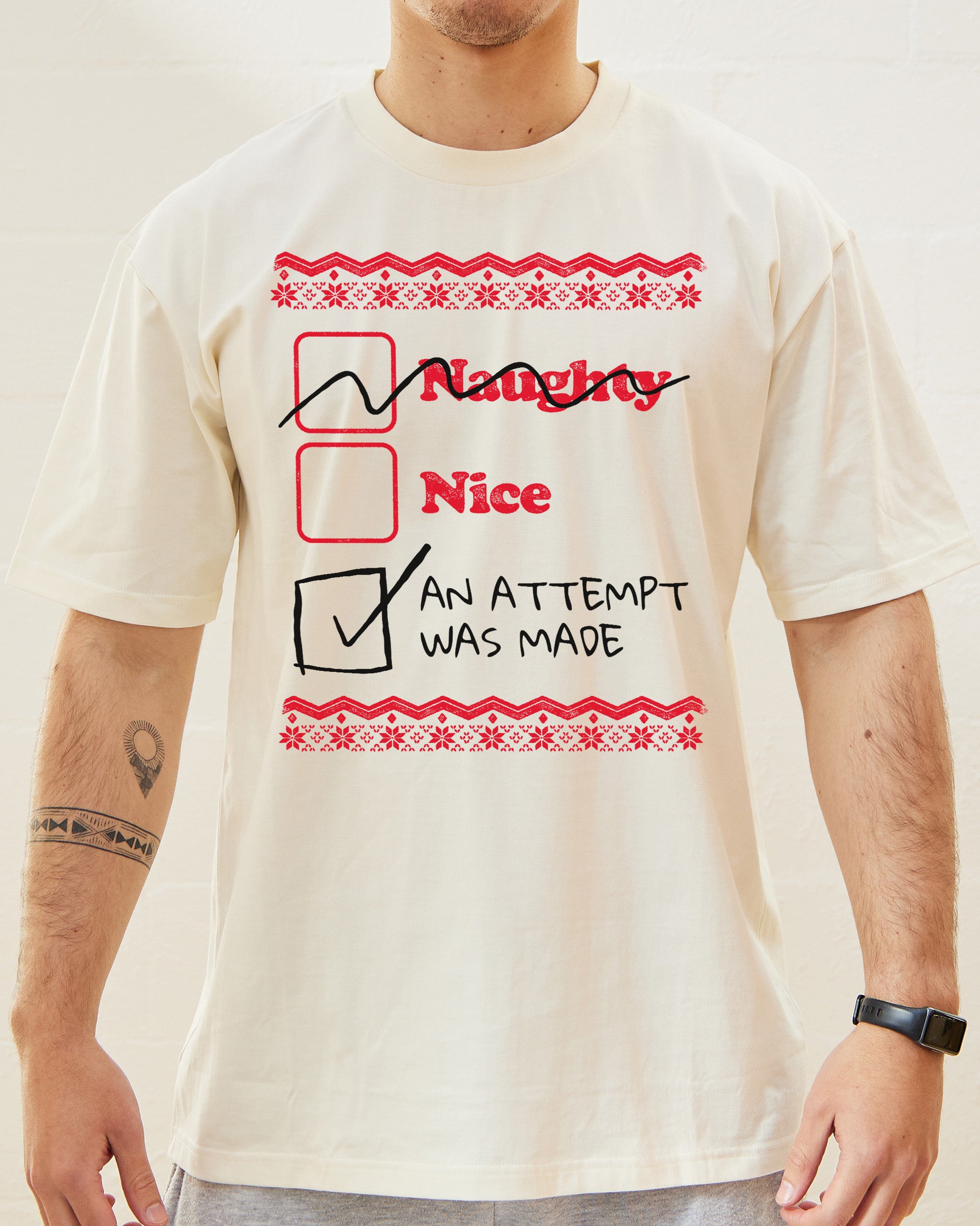 Naughty Nice an Attempt was Made T Shirt Funny Christmas T Shirt UK