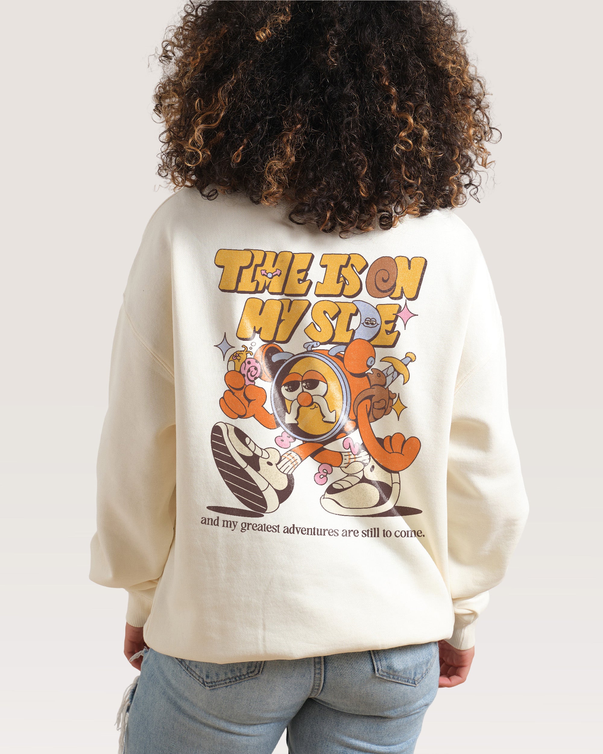 Time is on My Side Front and Back Natural Sweatshirt