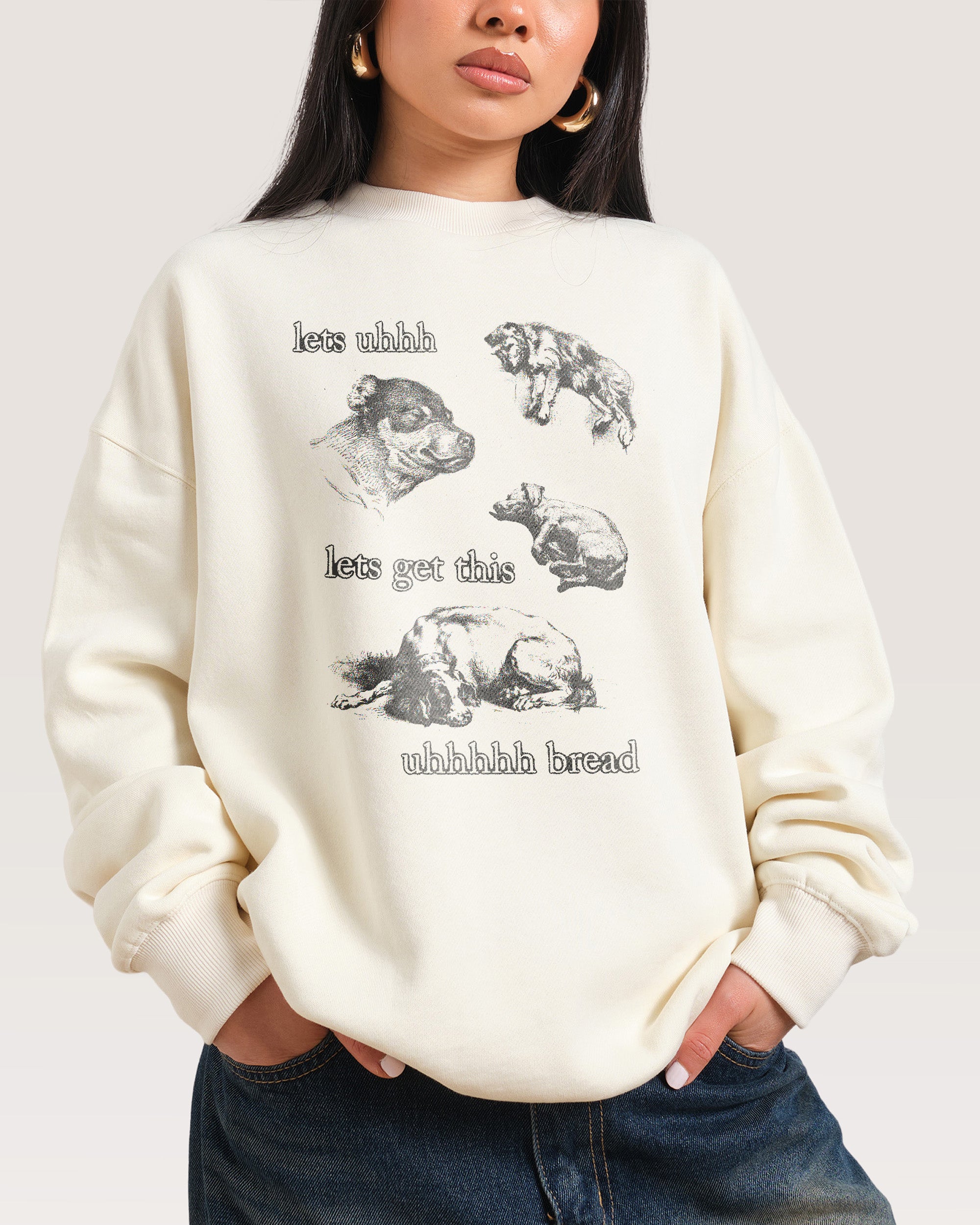 Lets Get This Bread Natural Sweatshirt