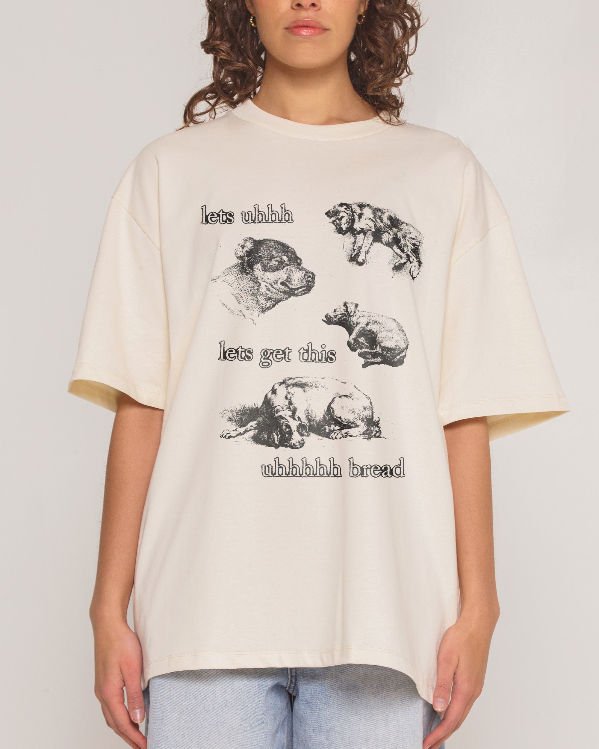 Lets Get This Bread Natural Oversized Tee