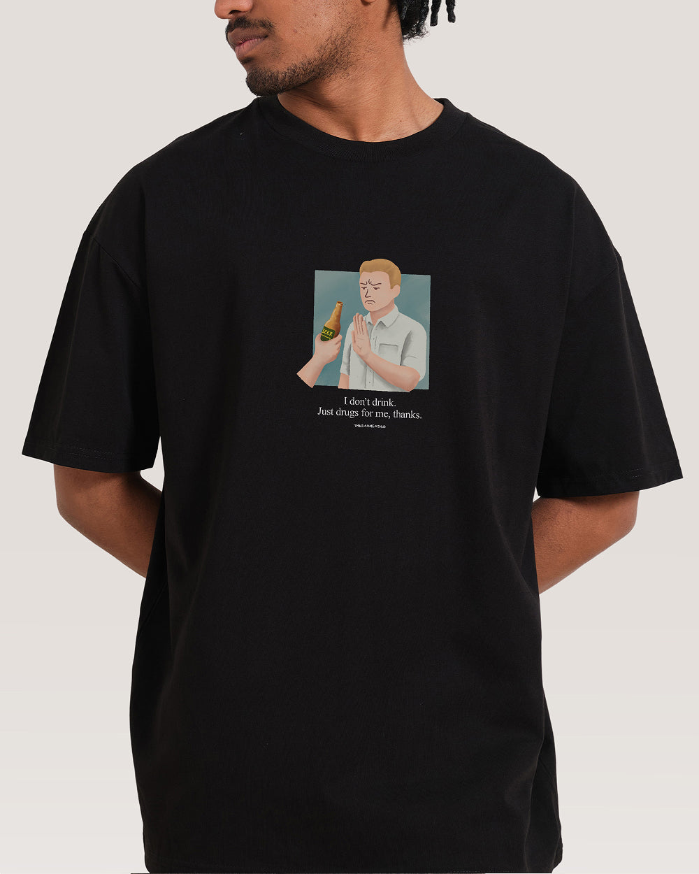 I Don't Drink T-Shirt Threadheads Australia Online