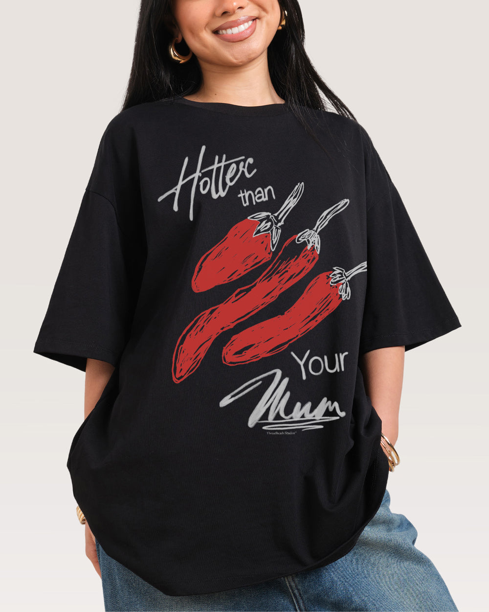 Hotter Than Your Mum Oversized Tee Threadheads Australia Online