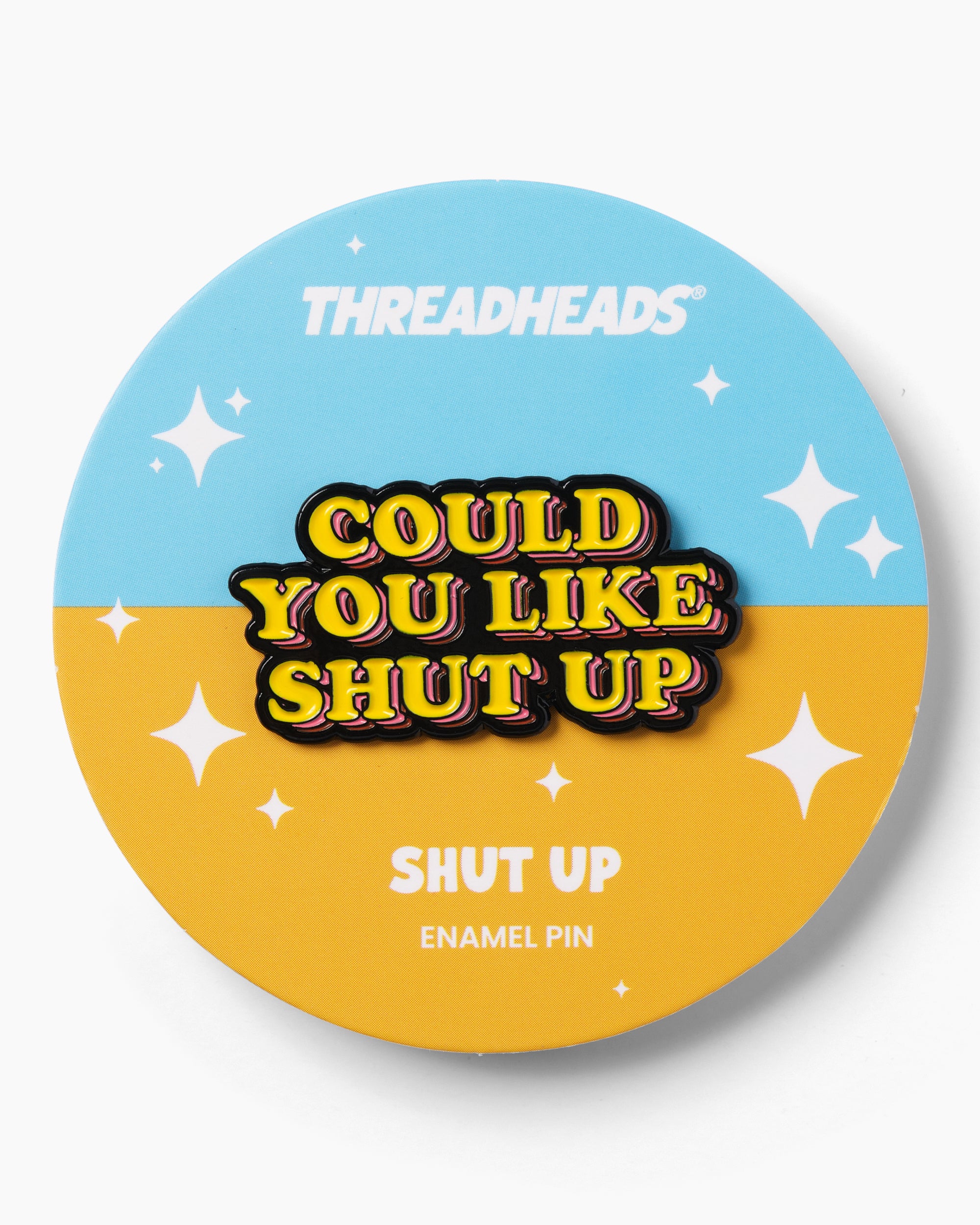 Shut Up Enamel Pin Australia Online