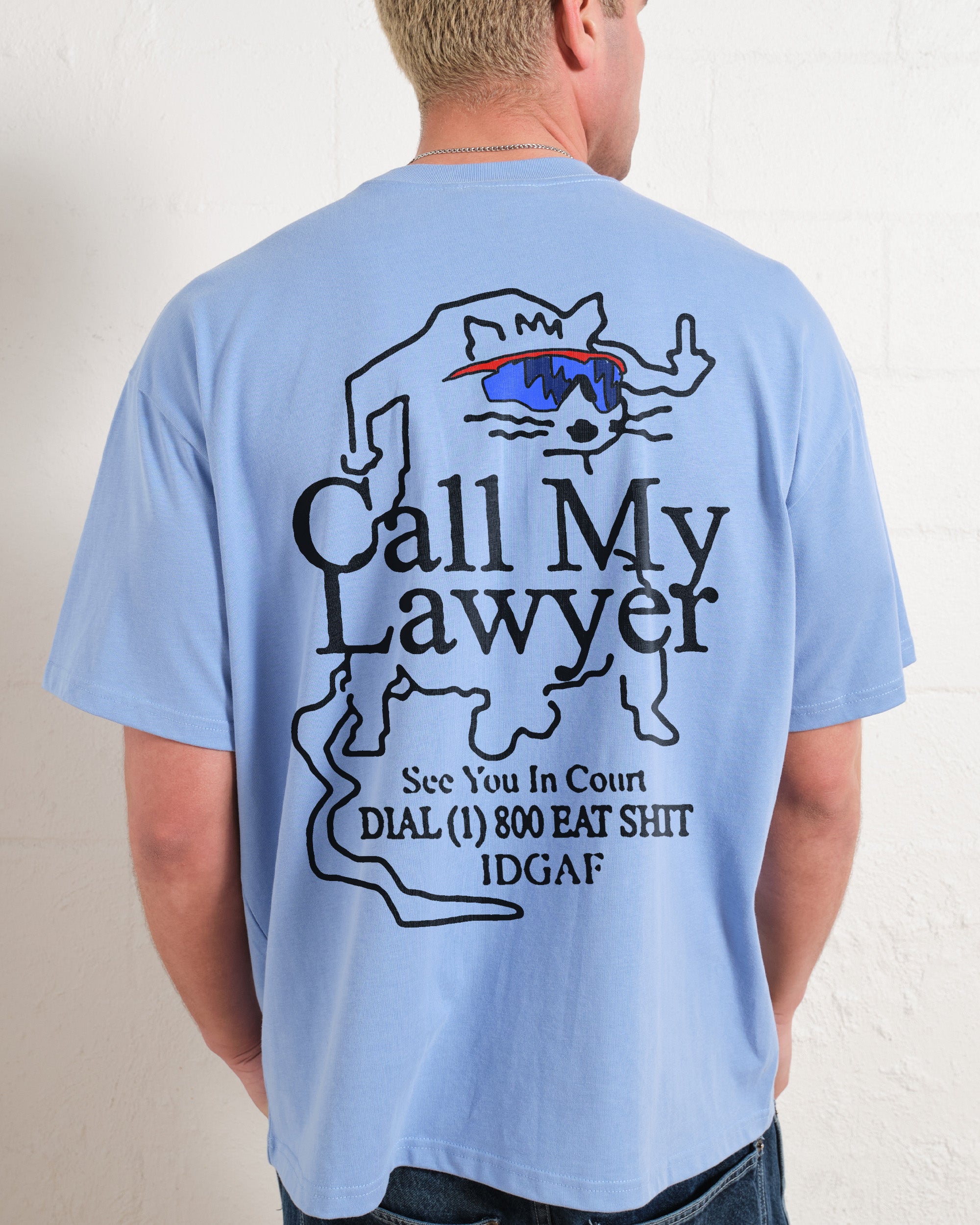 Call My Lawyer Oversized Tee Online Australia