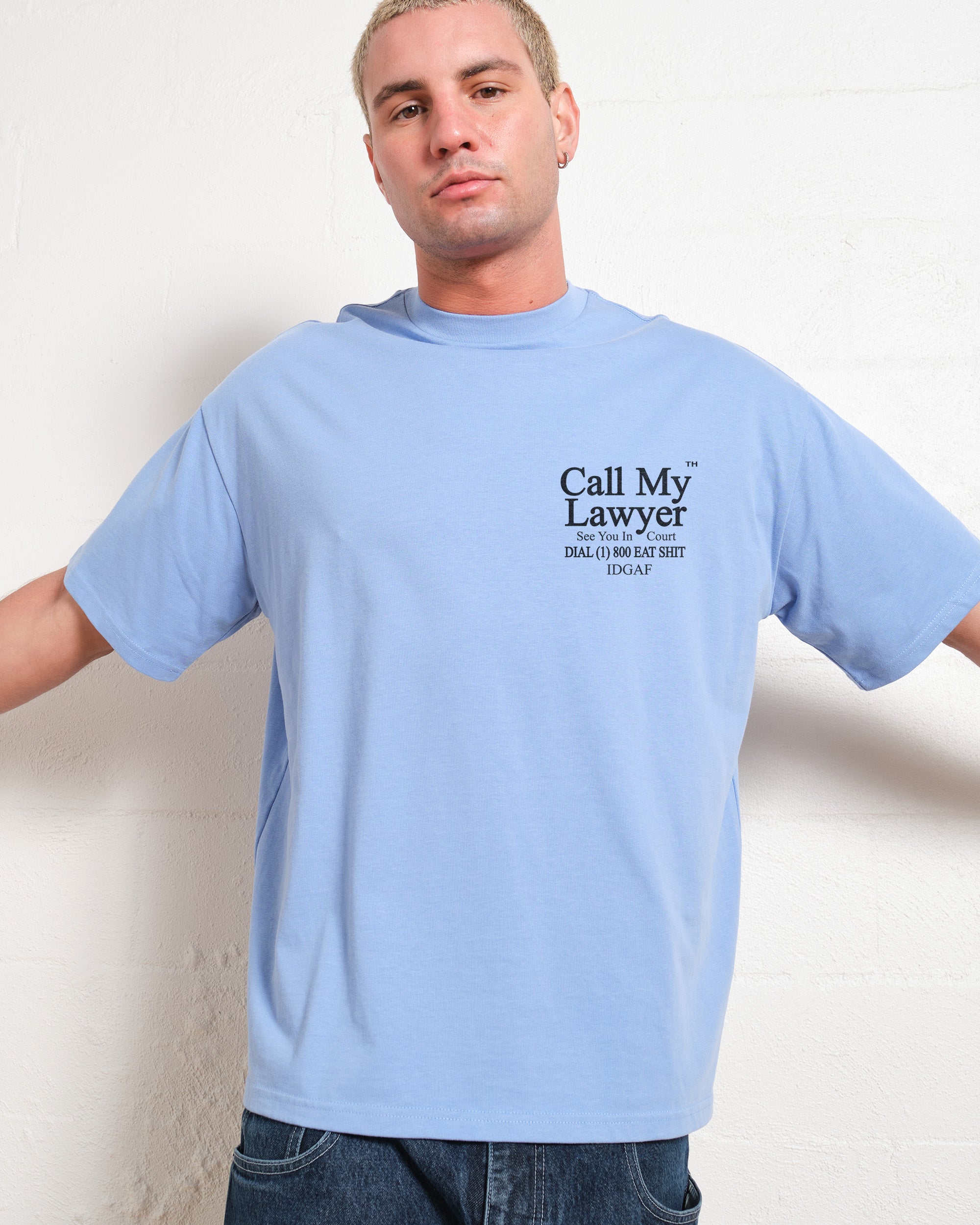 Call My Lawyer Oversized Tee Online Australia