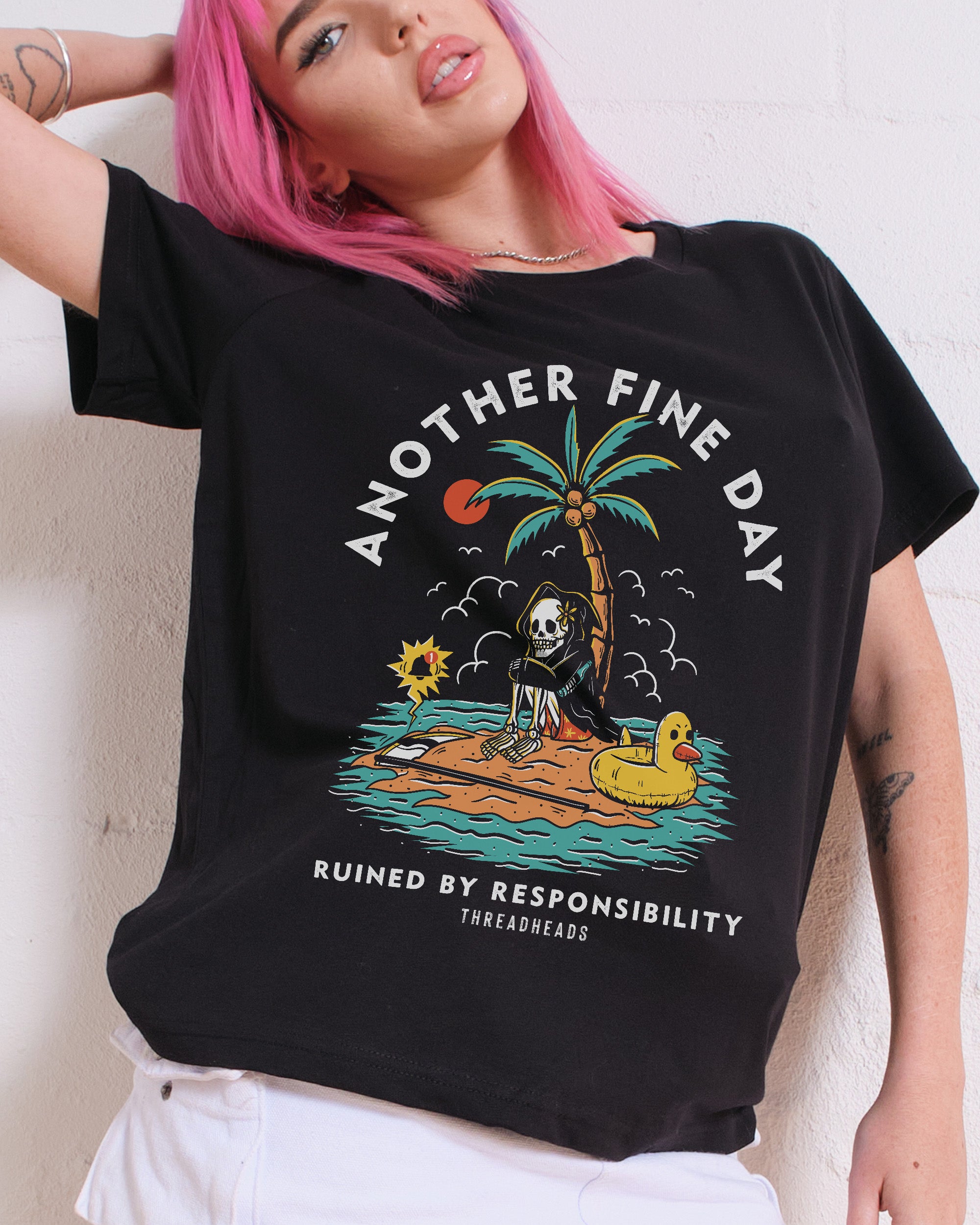 Another Fine Day Ruined by Responsibility Women's Tee Online Australia
