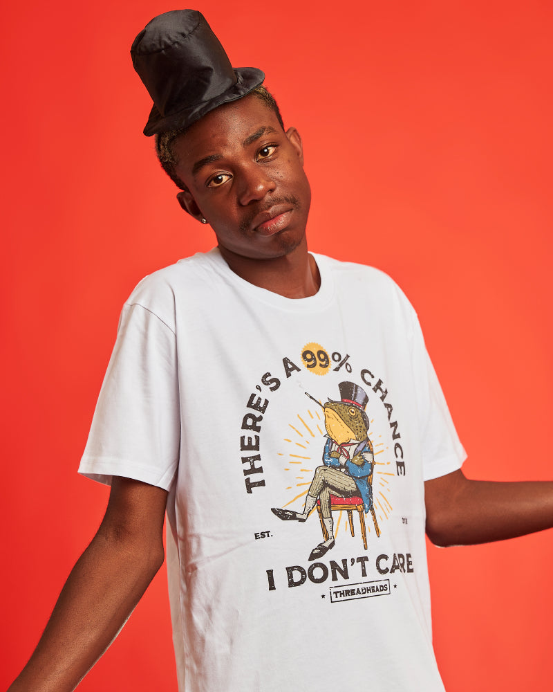 There's a 99% Chance I Don't Care T-Shirt Australia Online