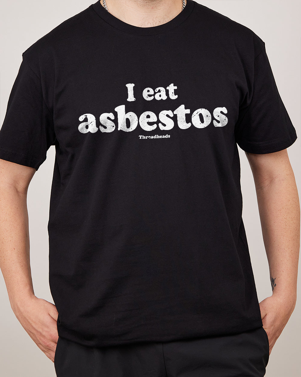 I Eat Asbestos T-Shirt Australia Online