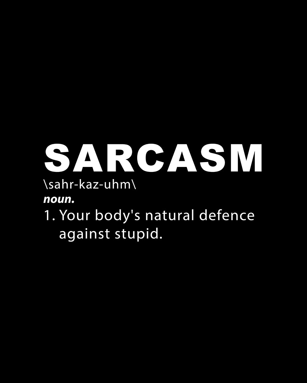 Sarcasm T-Shirt Australia Online
