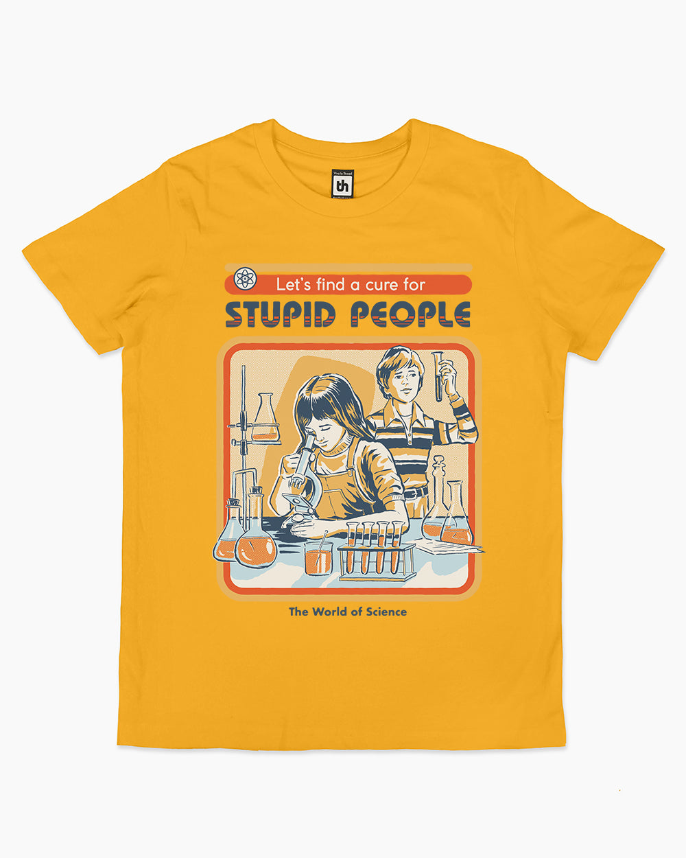 Let s Find a Cure for Stupid People Kids T Shirt Official Steven