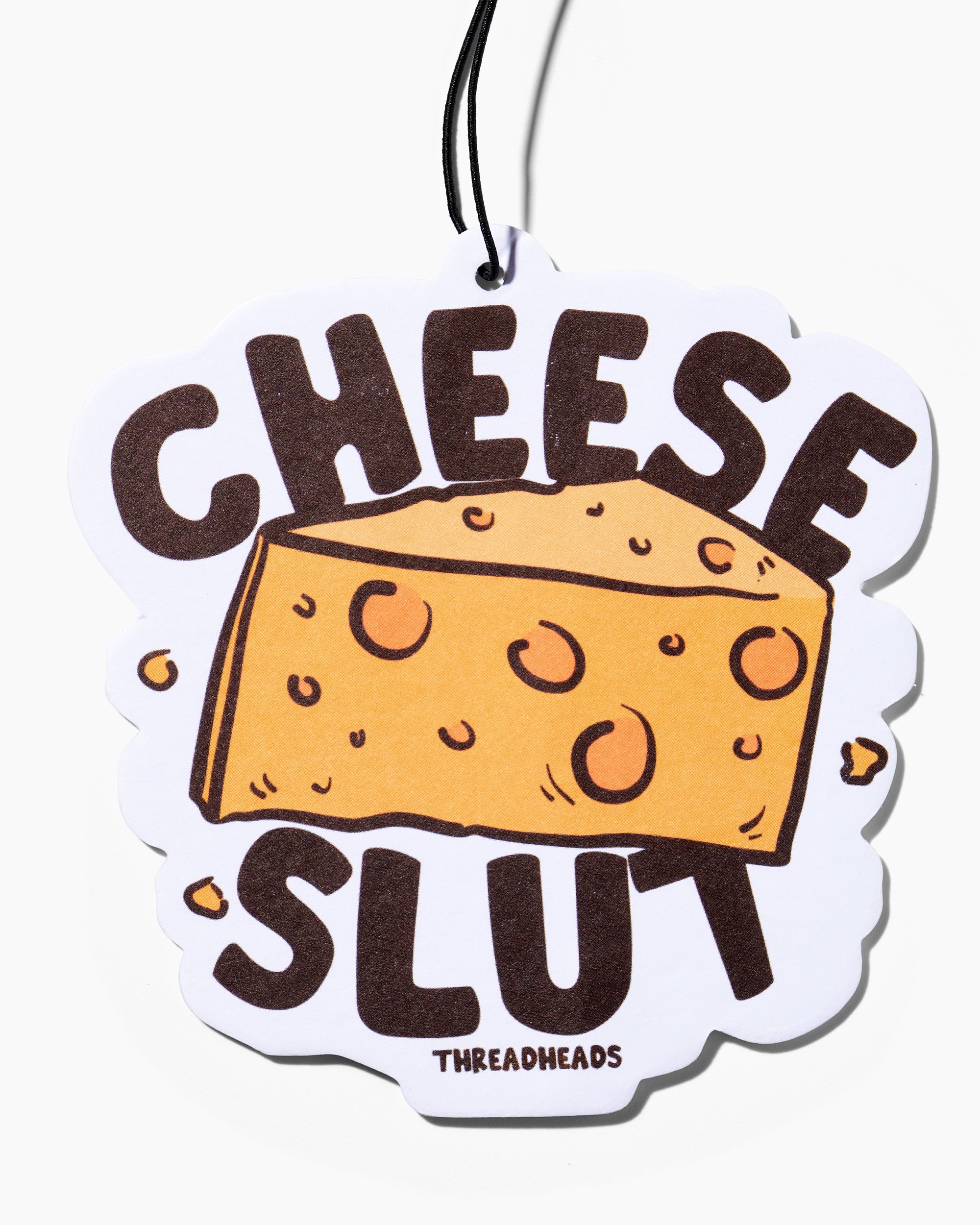 Cheese Slut Air Freshener