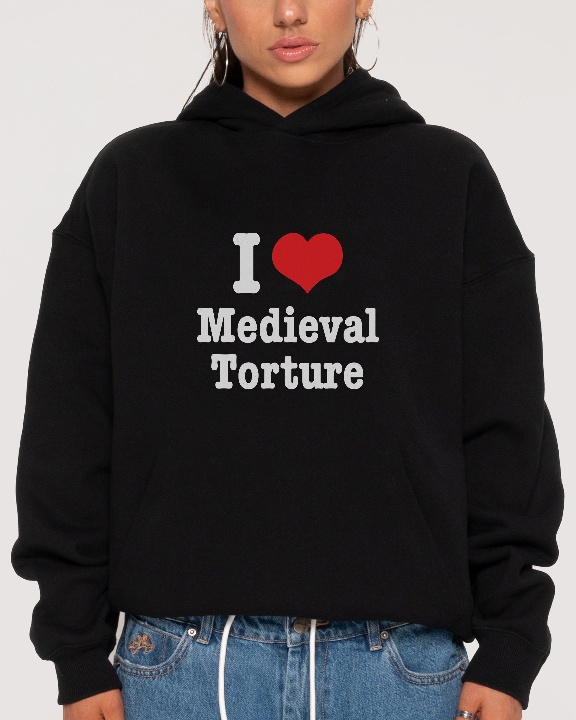 I Love Medieval Torture Black Hoodie