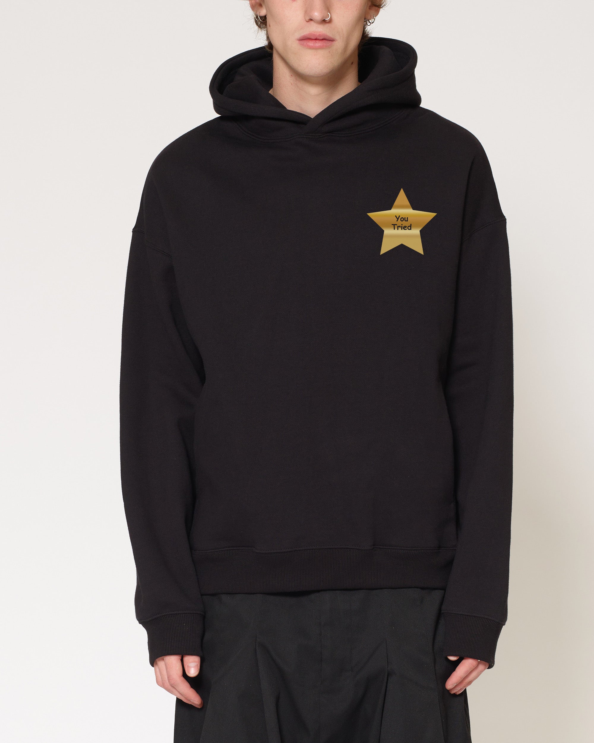 You Tried Black Hoodie