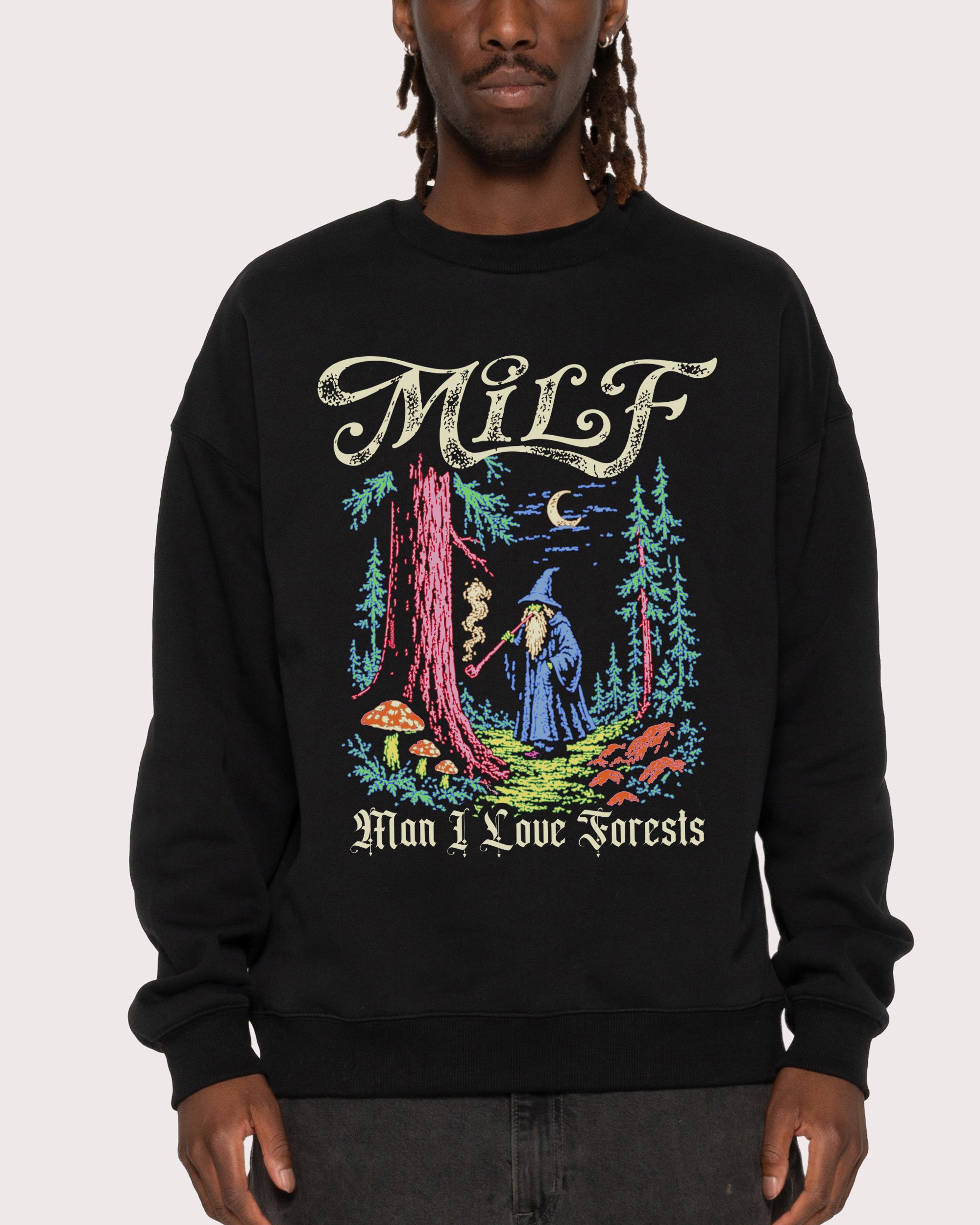 Man I Love Forests Black Sweatshirt
