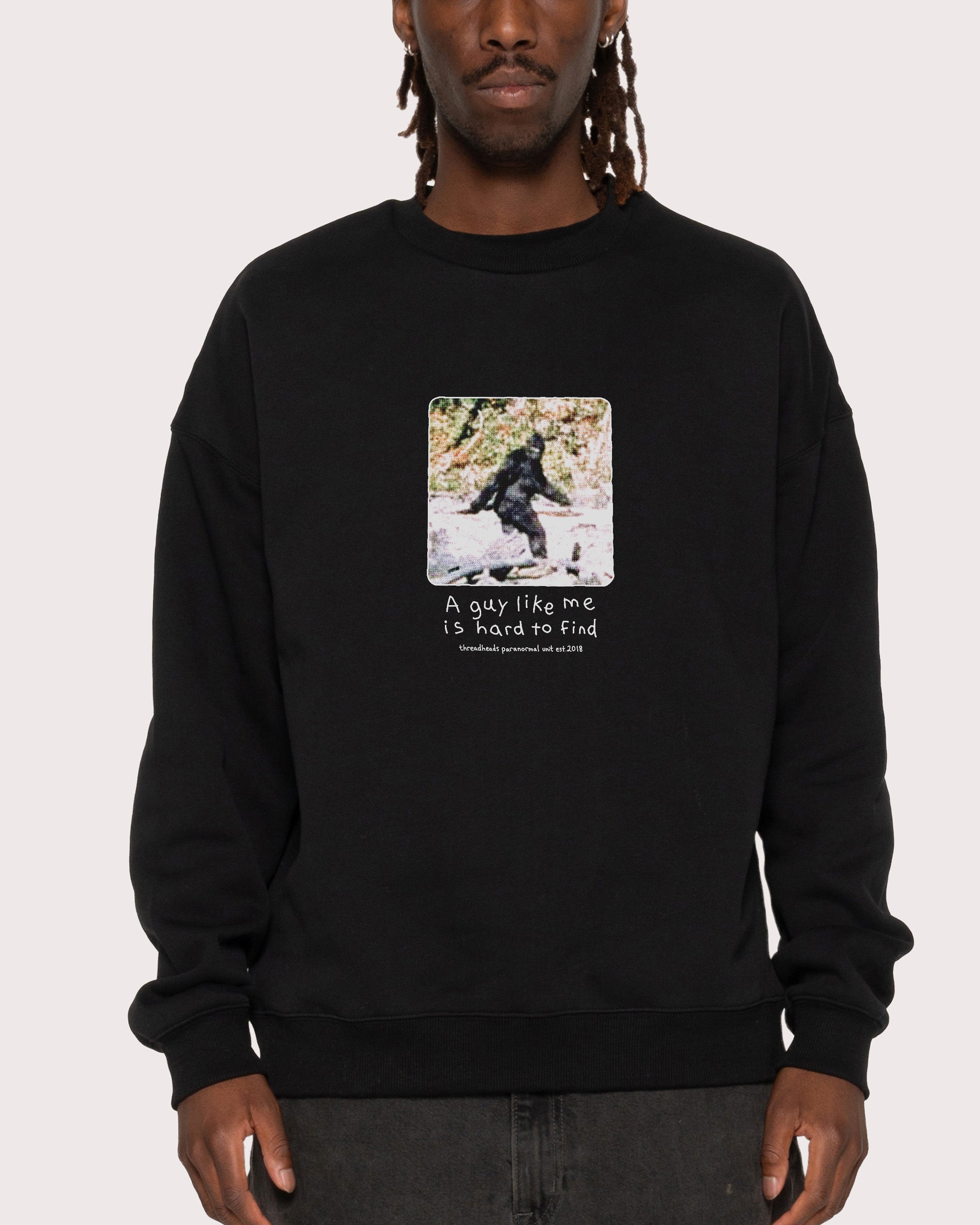 A Guy Like Me is Hard to Find Black Sweatshirt