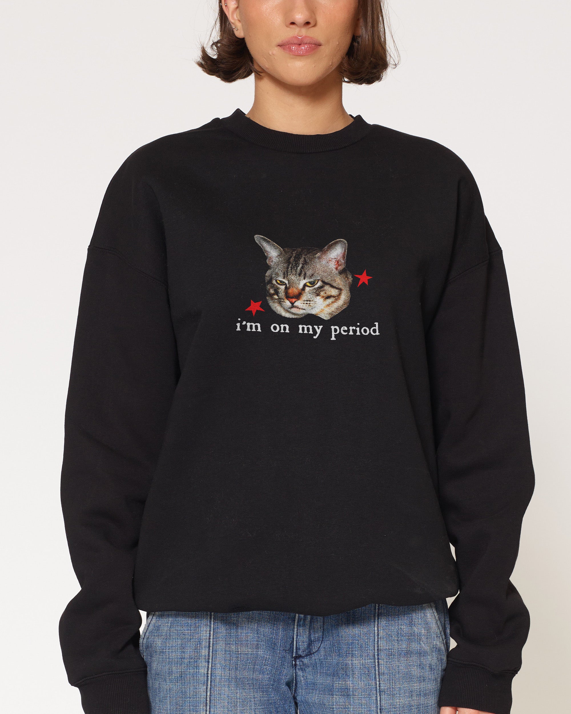 I’m On My Period Black Sweatshirt