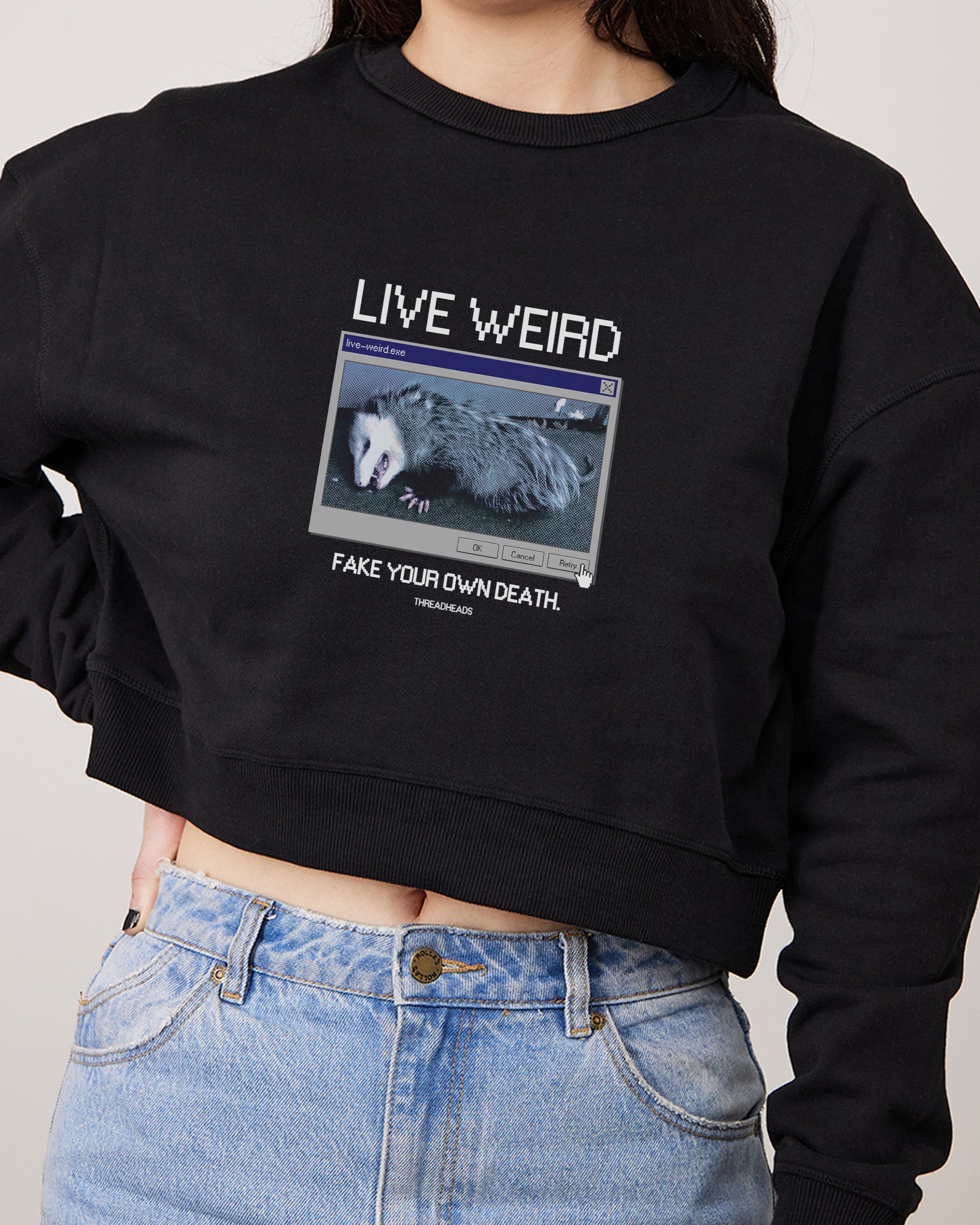 Live Weird, Fake Your Own Death Crop Jumper Australia Online Black