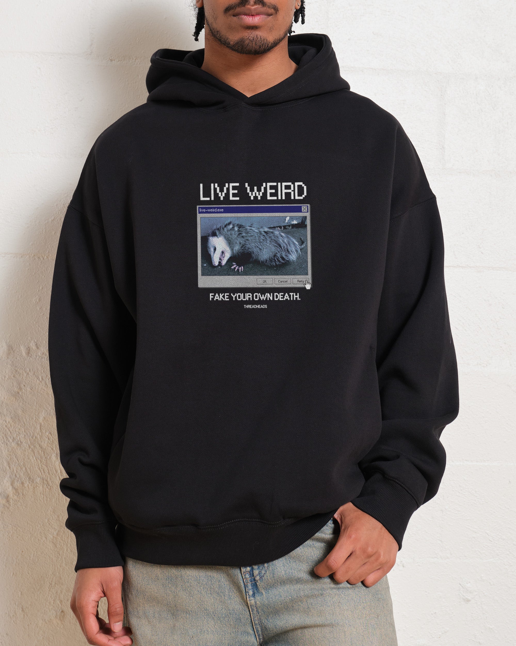 Live Weird, Fake Your Own Death Sweatshirt Australia Online