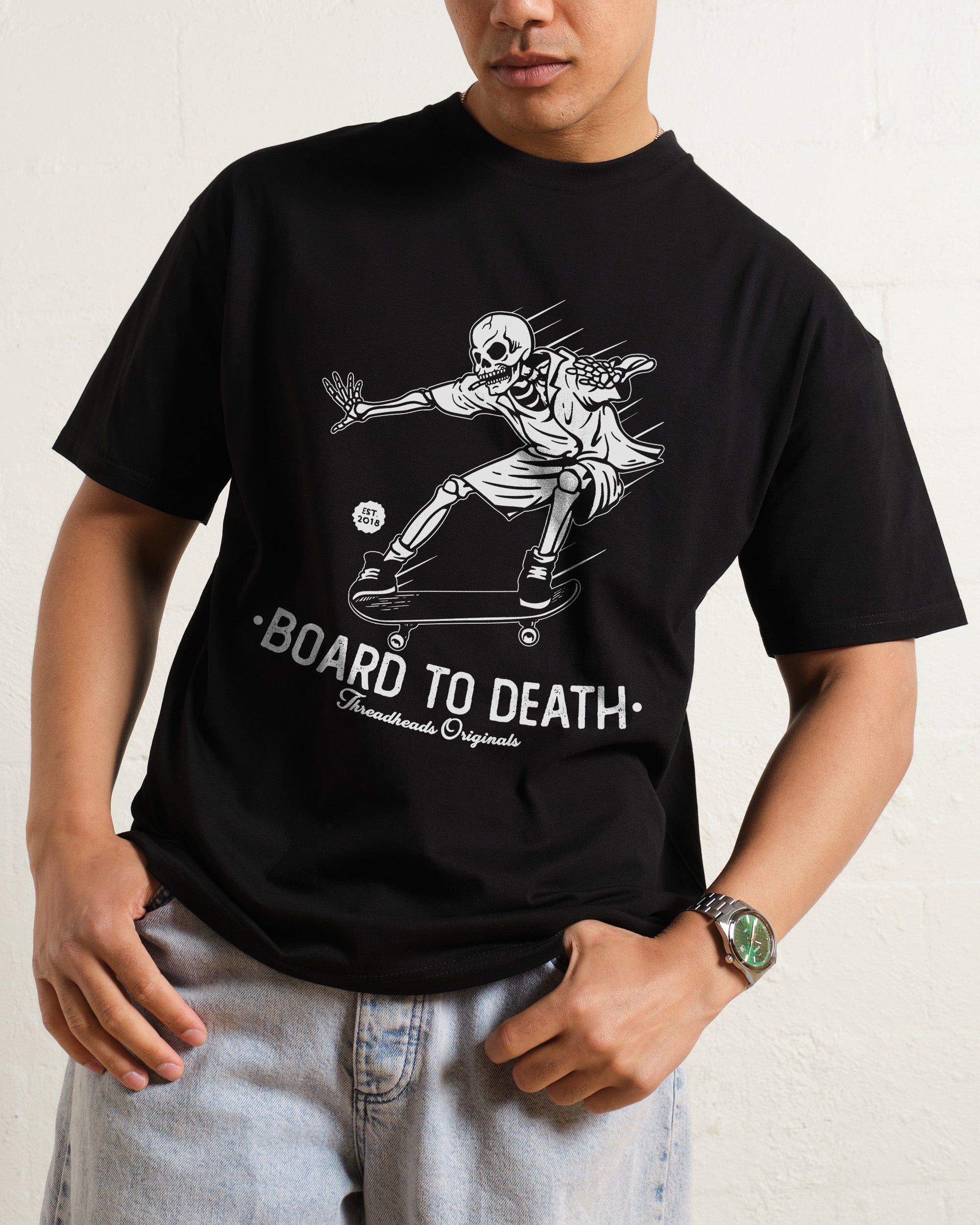 Board to Death T-Shirt