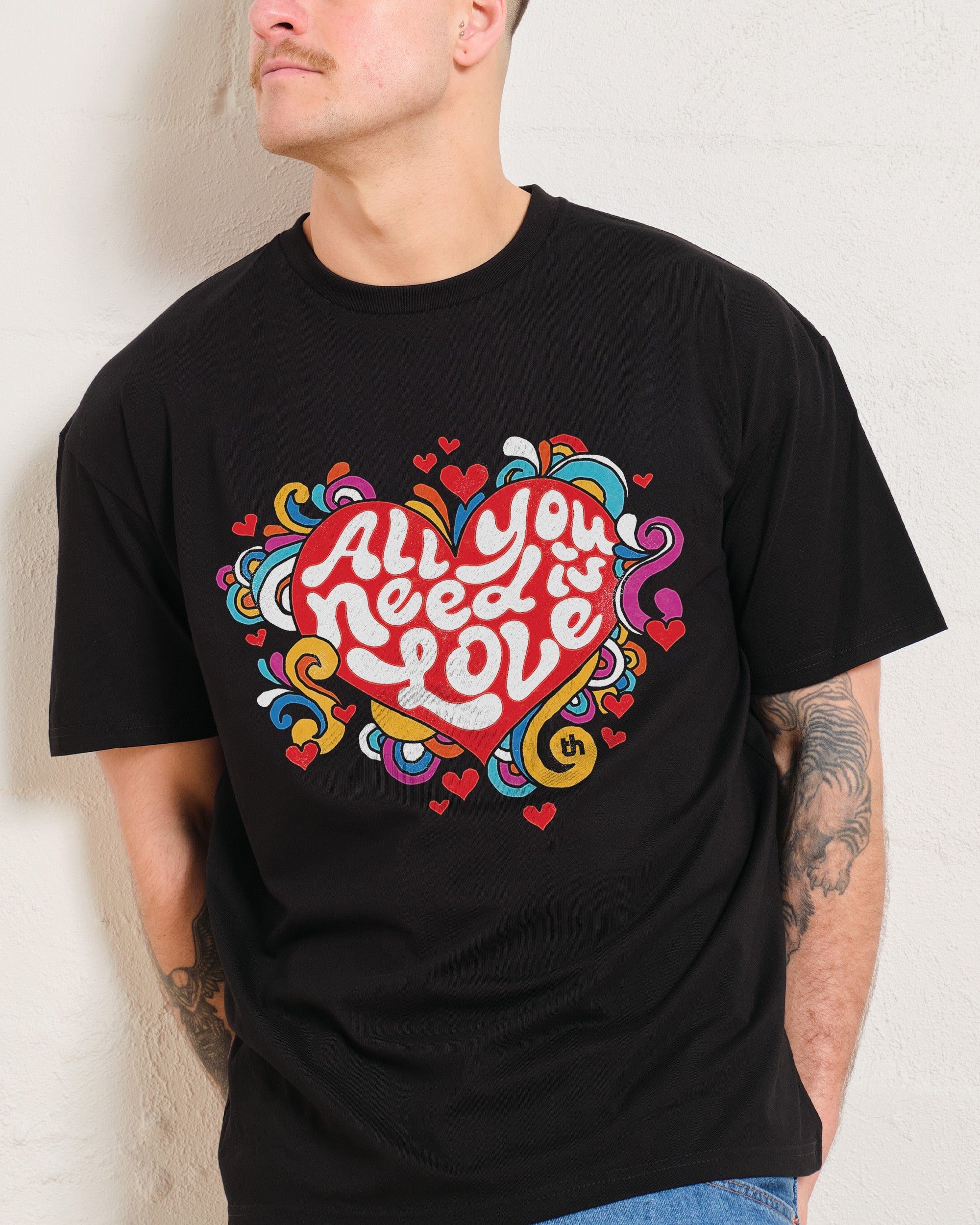 All You Need is Love T-Shirt