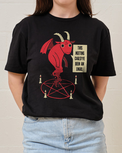 Could Have Been An Email T-Shirt | Funny T-Shirt