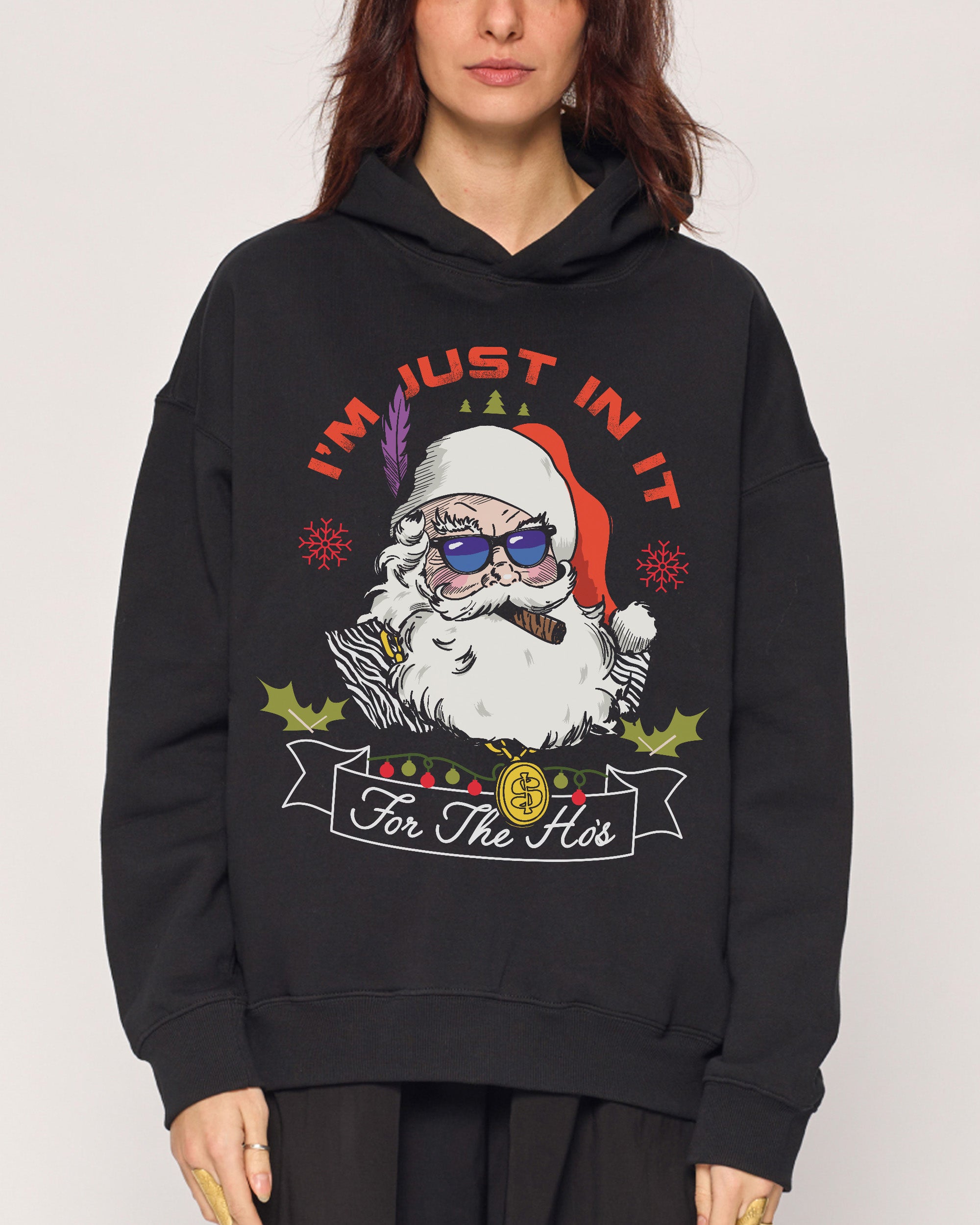 In It for the Ho's Hoodie