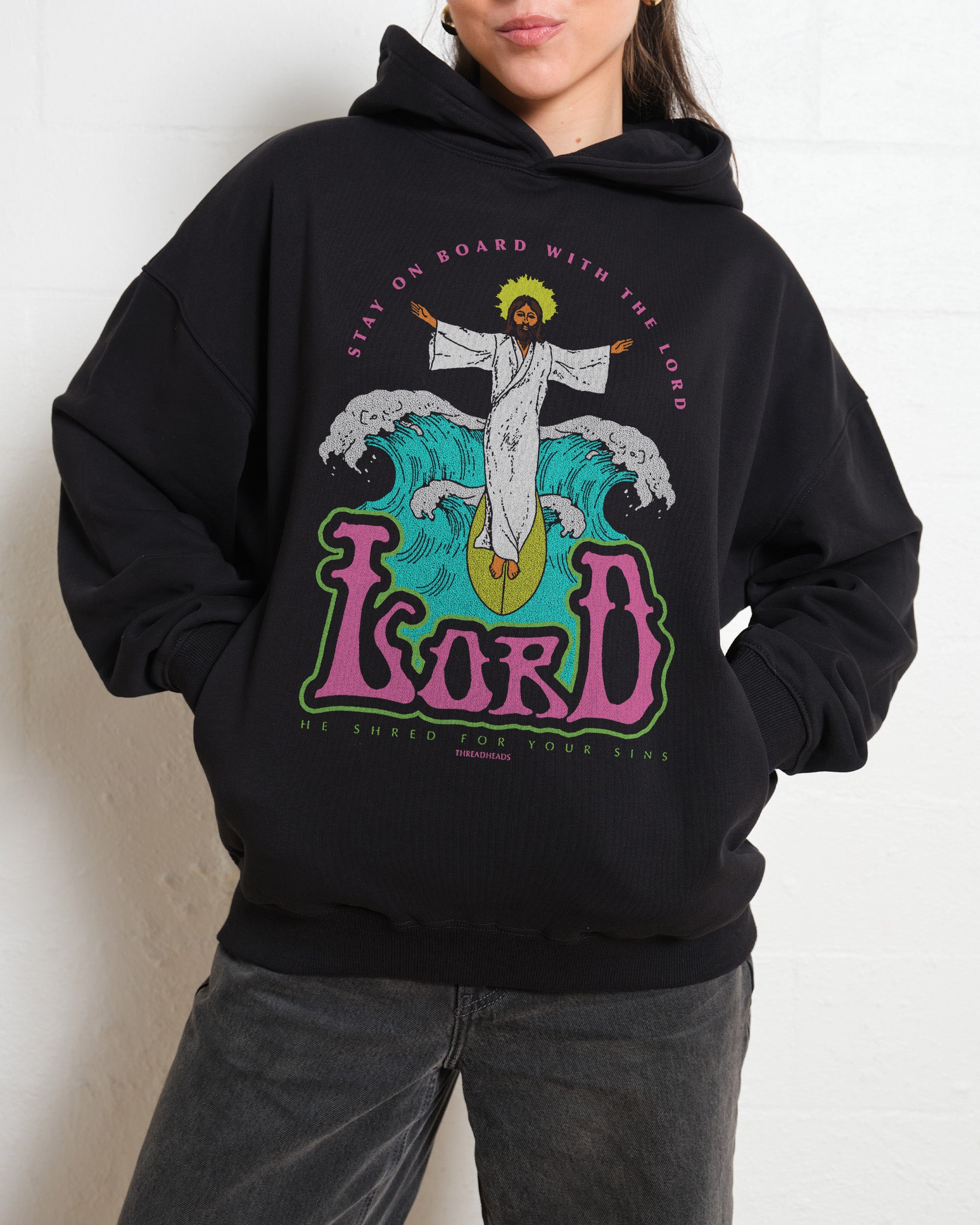 Stay On Board With The Lord Hoodie