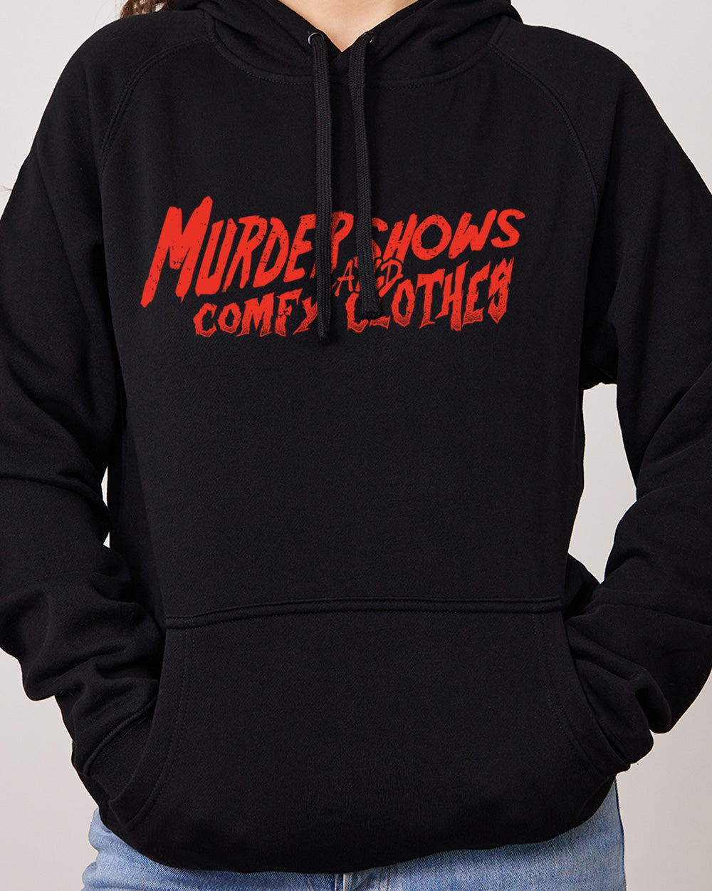 Murder Shows and Comfy Clothes Hoodie Australia Online Black