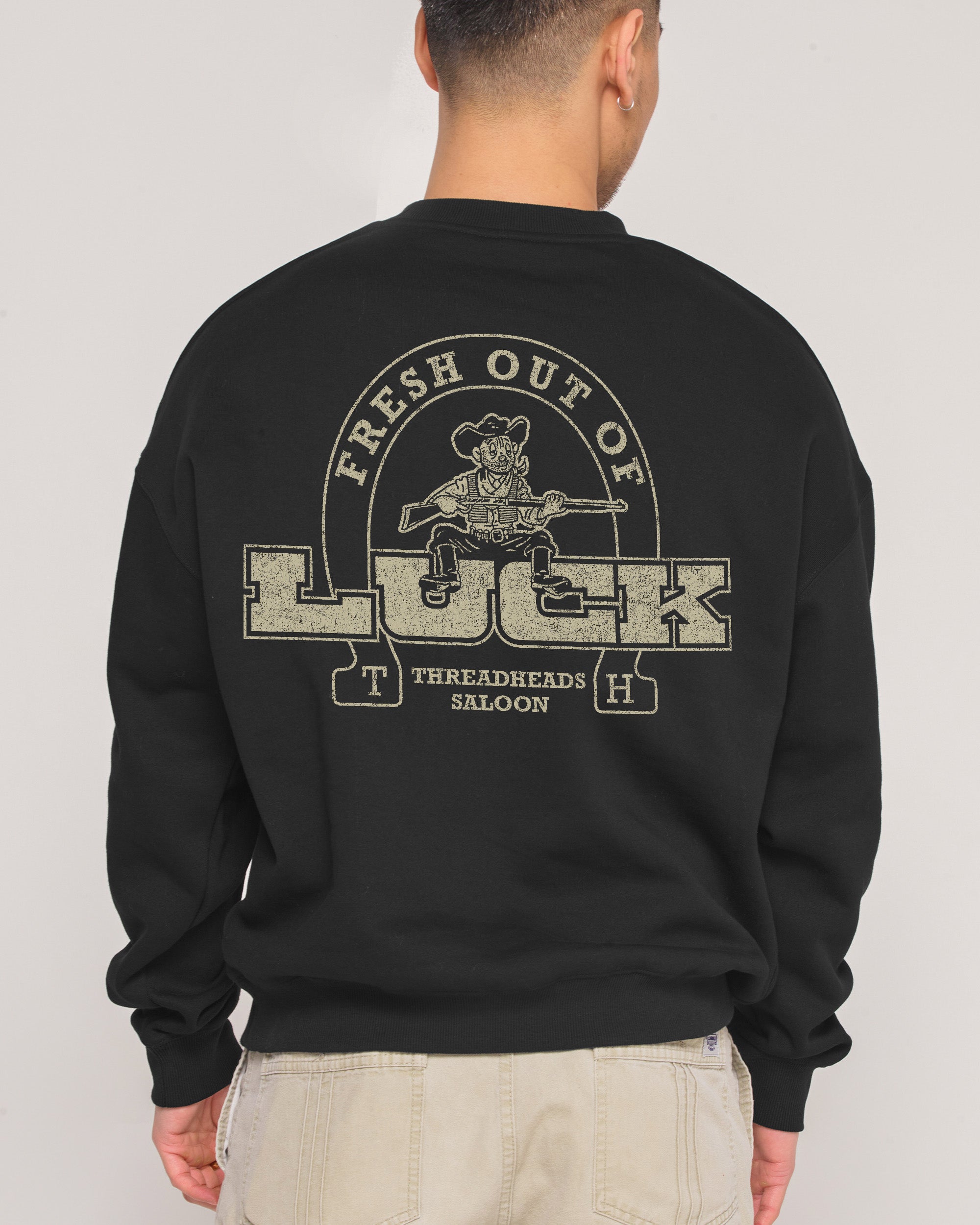 Fresh Out of Luck Black Sweatshirt