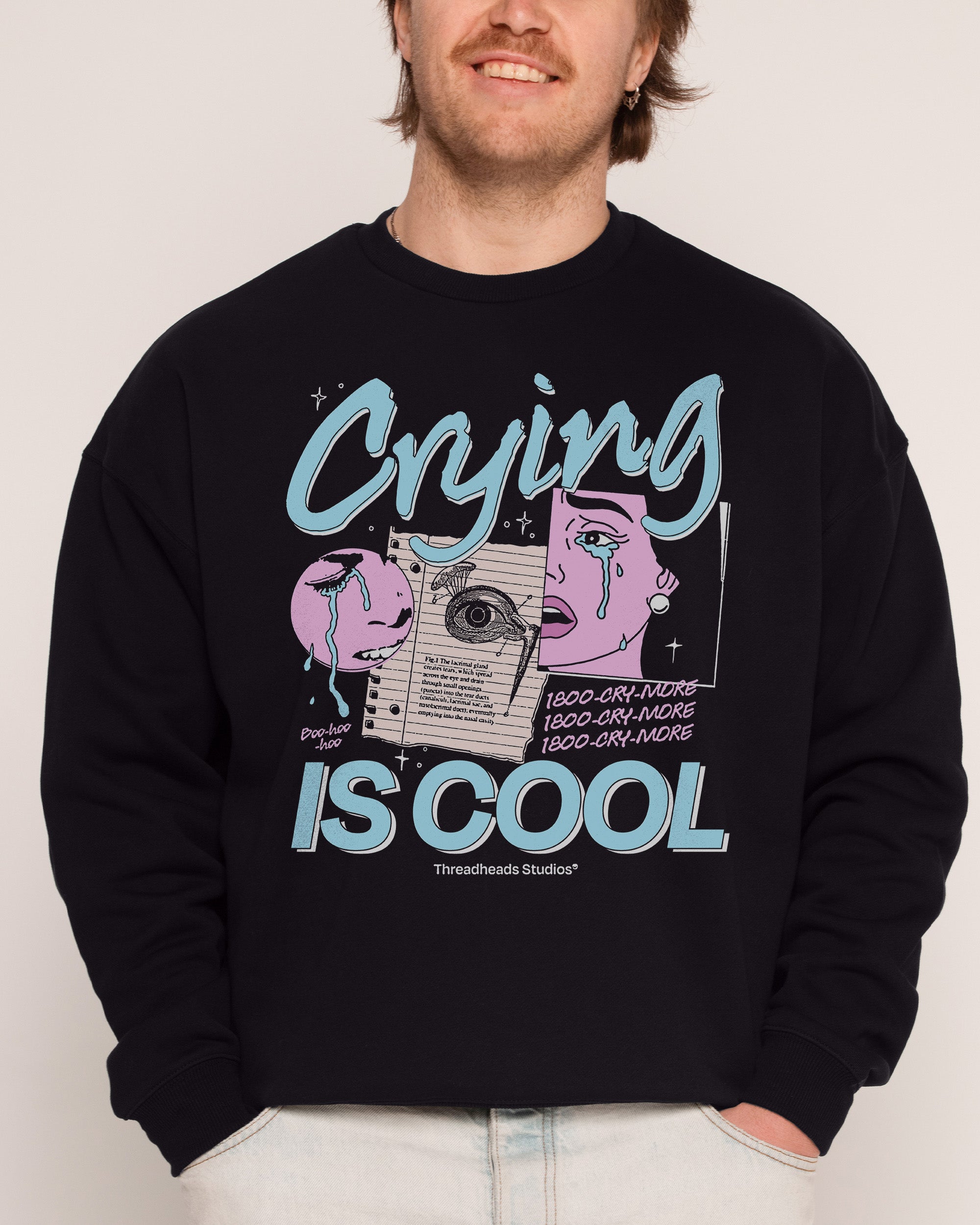 Crying Is Cool Sweatshirt | Funny Graphic Sweatshirt | Threadheads