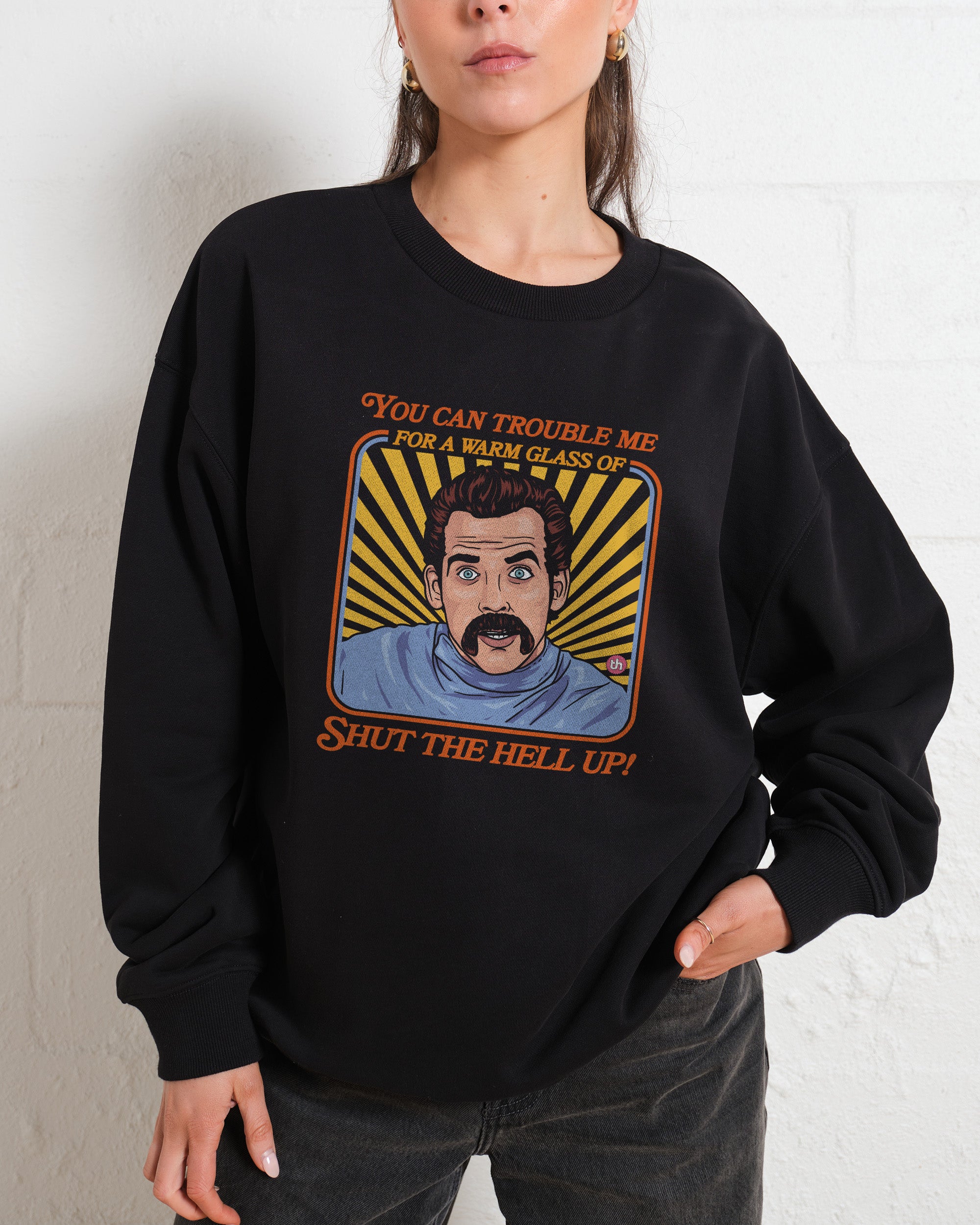 Shut the Hell Up Sweatshirt Australia Online