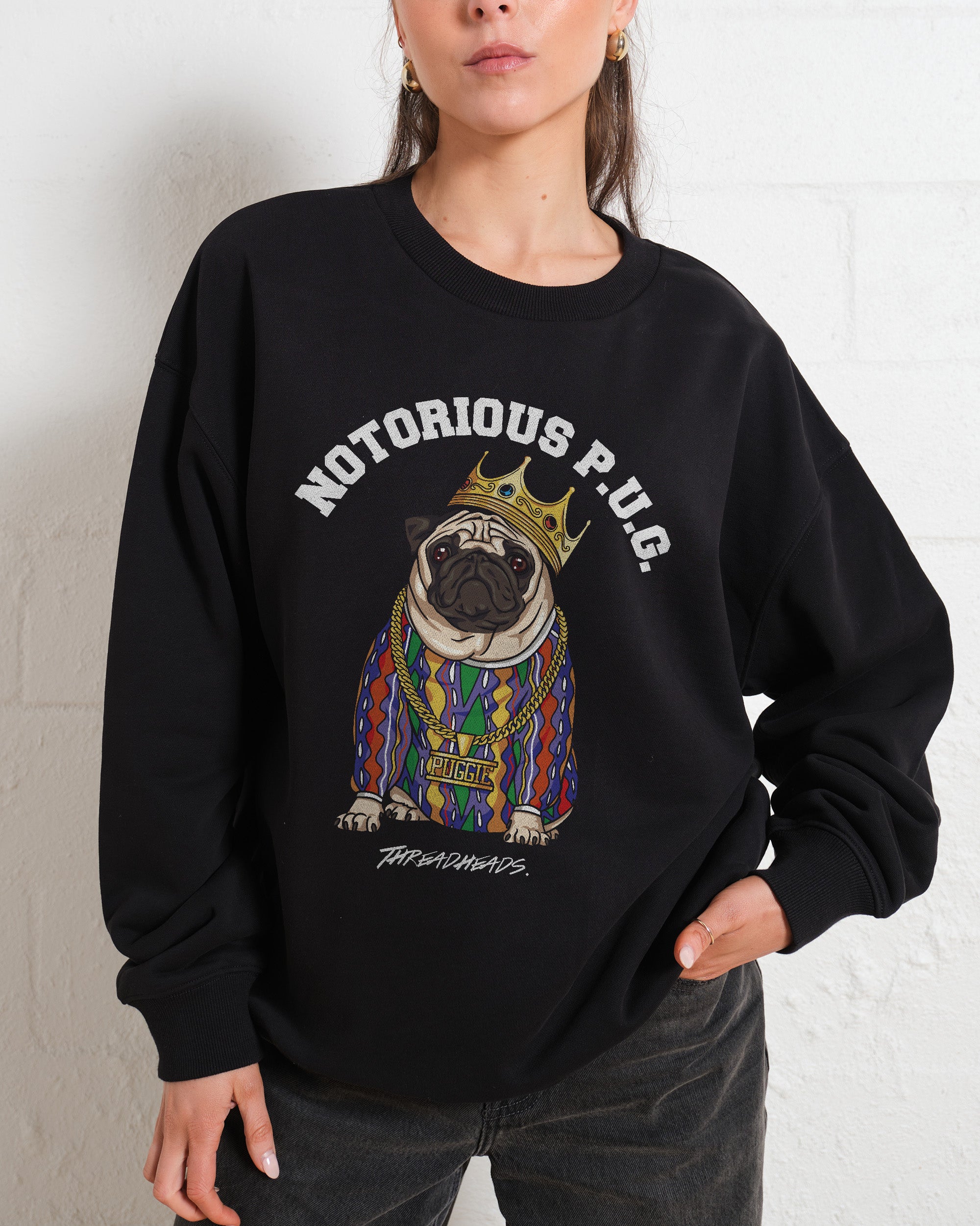 Notorious PUG Sweatshirt Australia Online