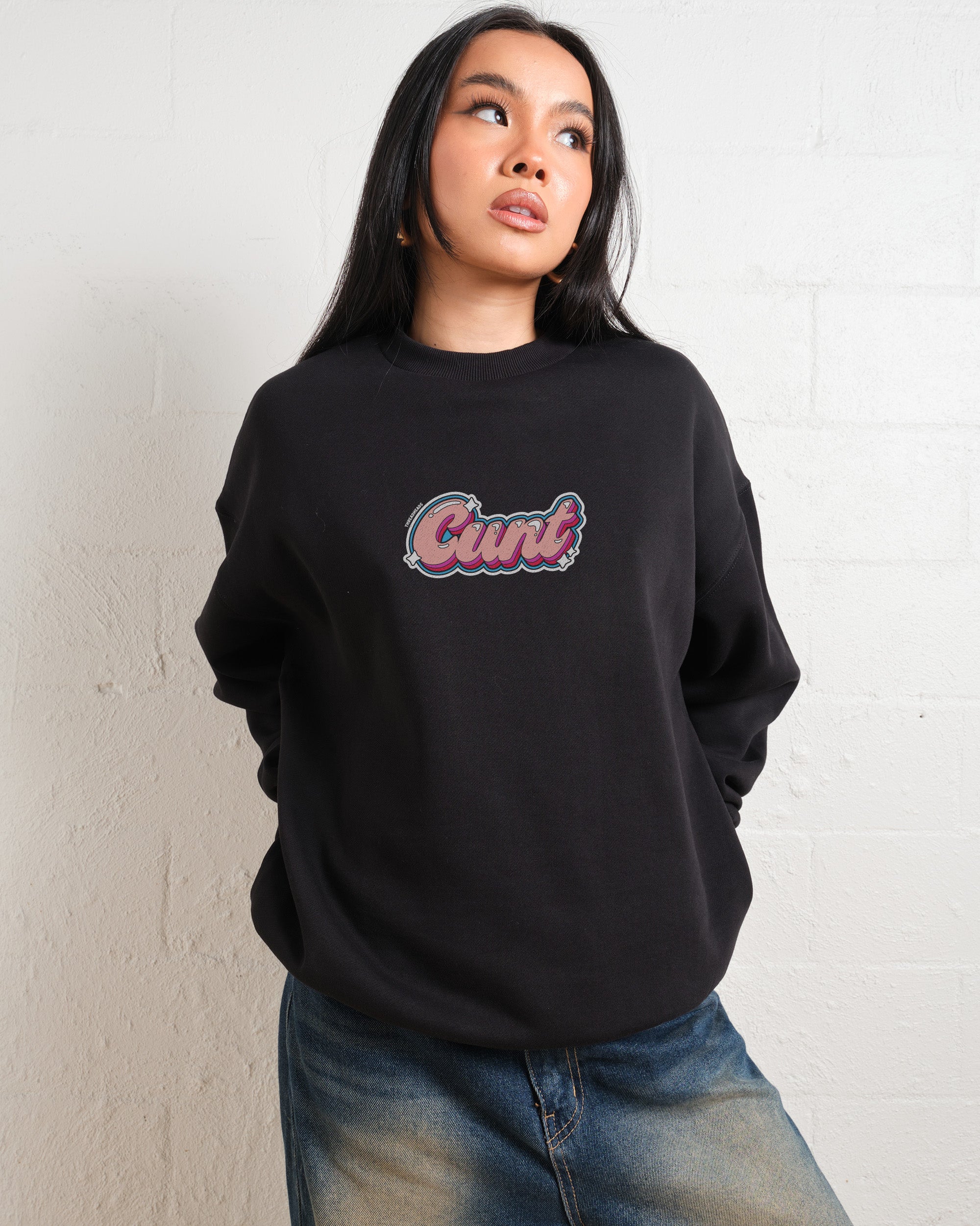 Cunt Sweatshirt Australia Online