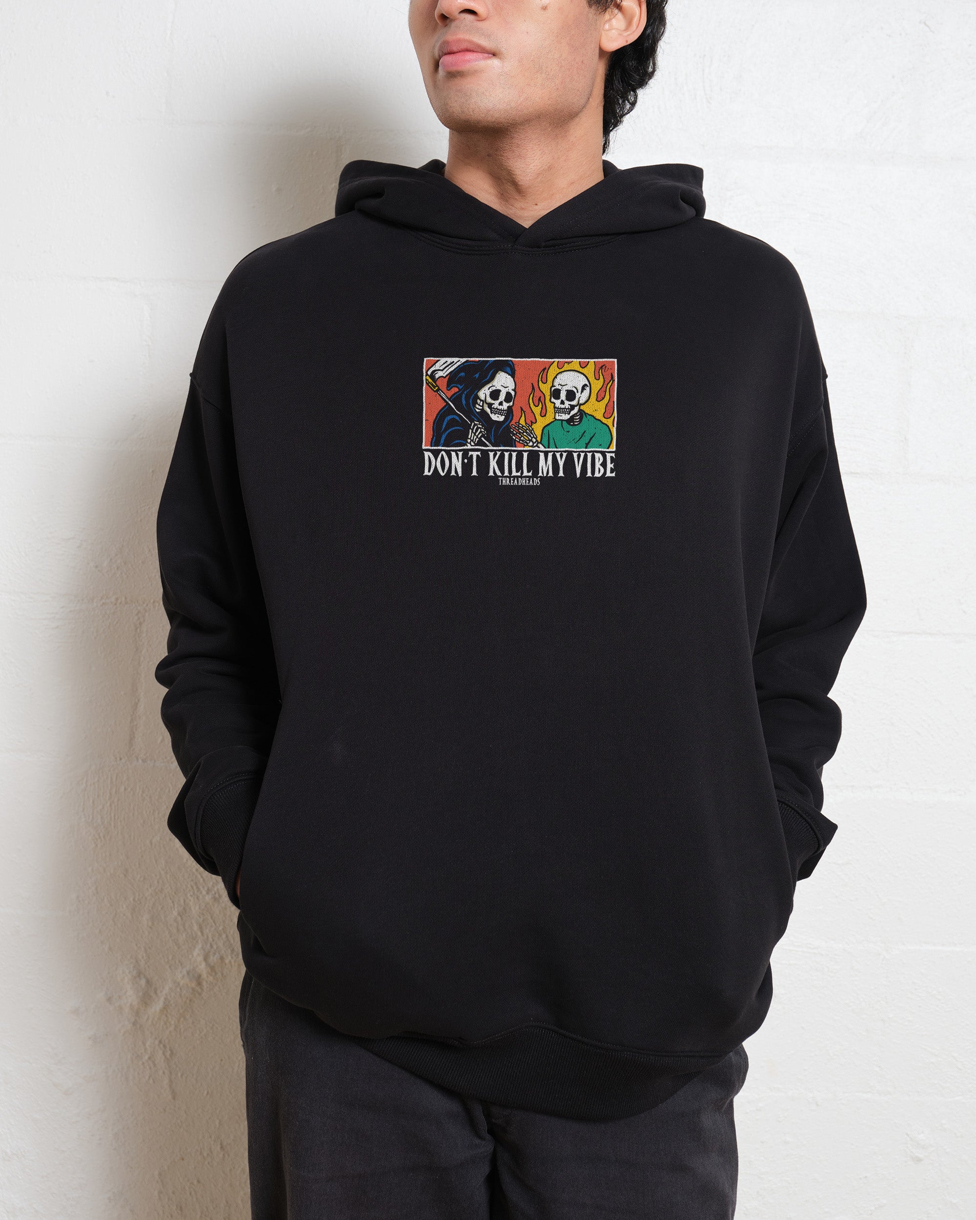 Don't Kill My Vibe Hoodie Australia Online