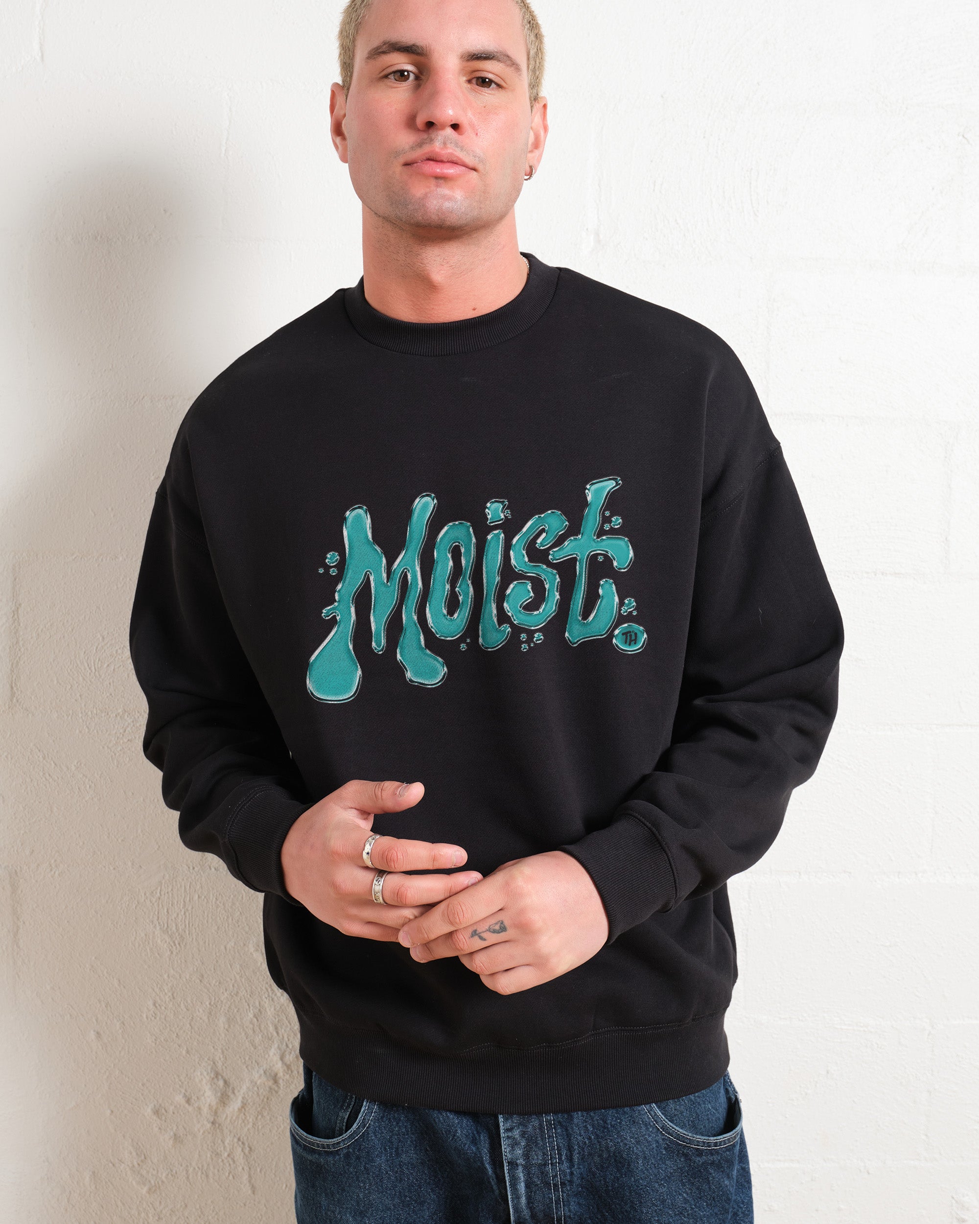 Moist Sweatshirt