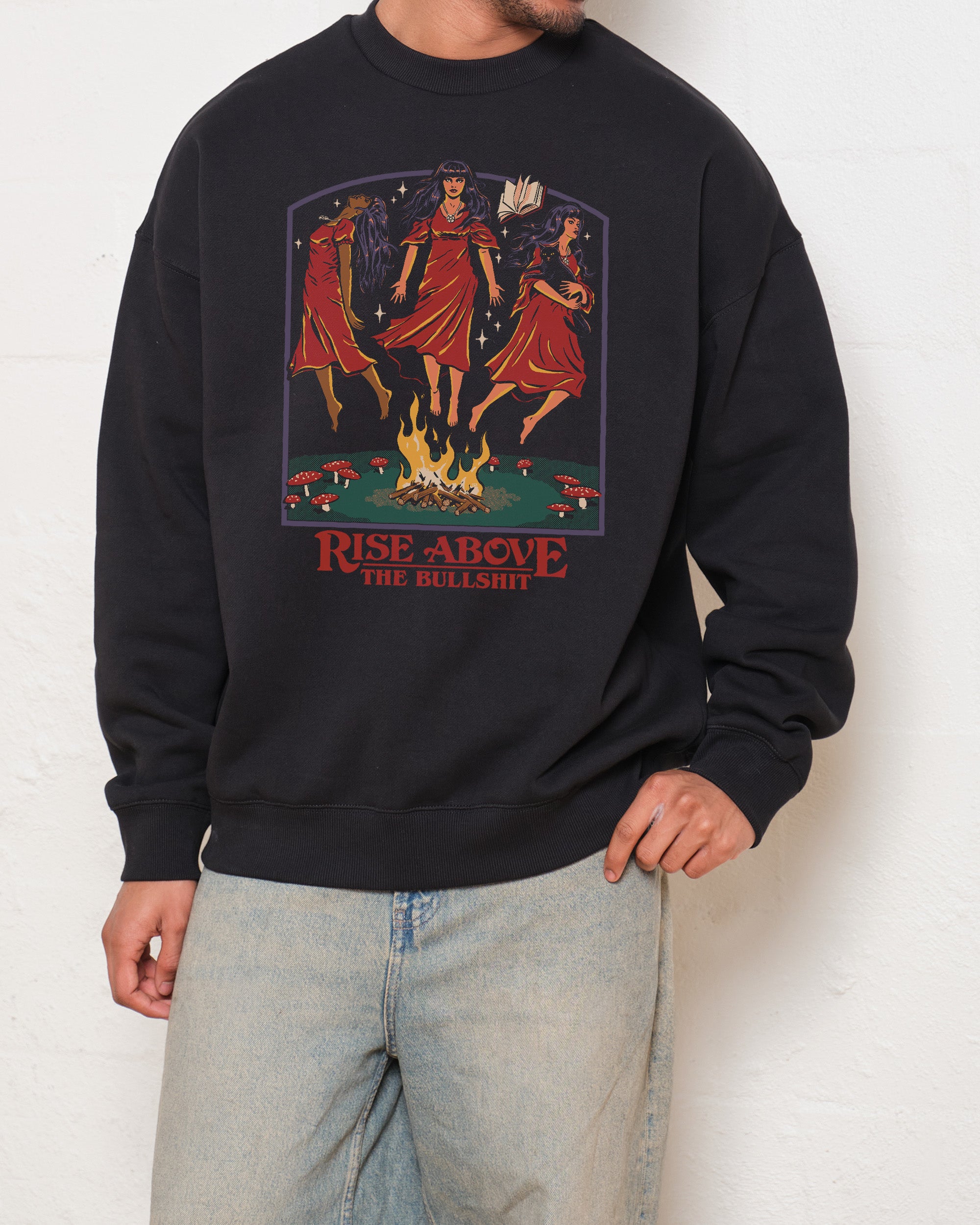 Rise Above the Bullshit Sweatshirt Australia Online