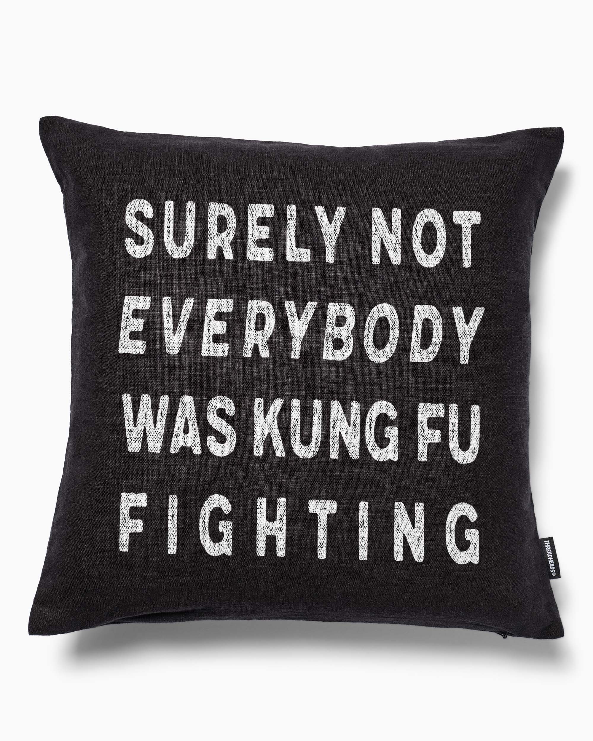 Kung Fu Fighting Cushion