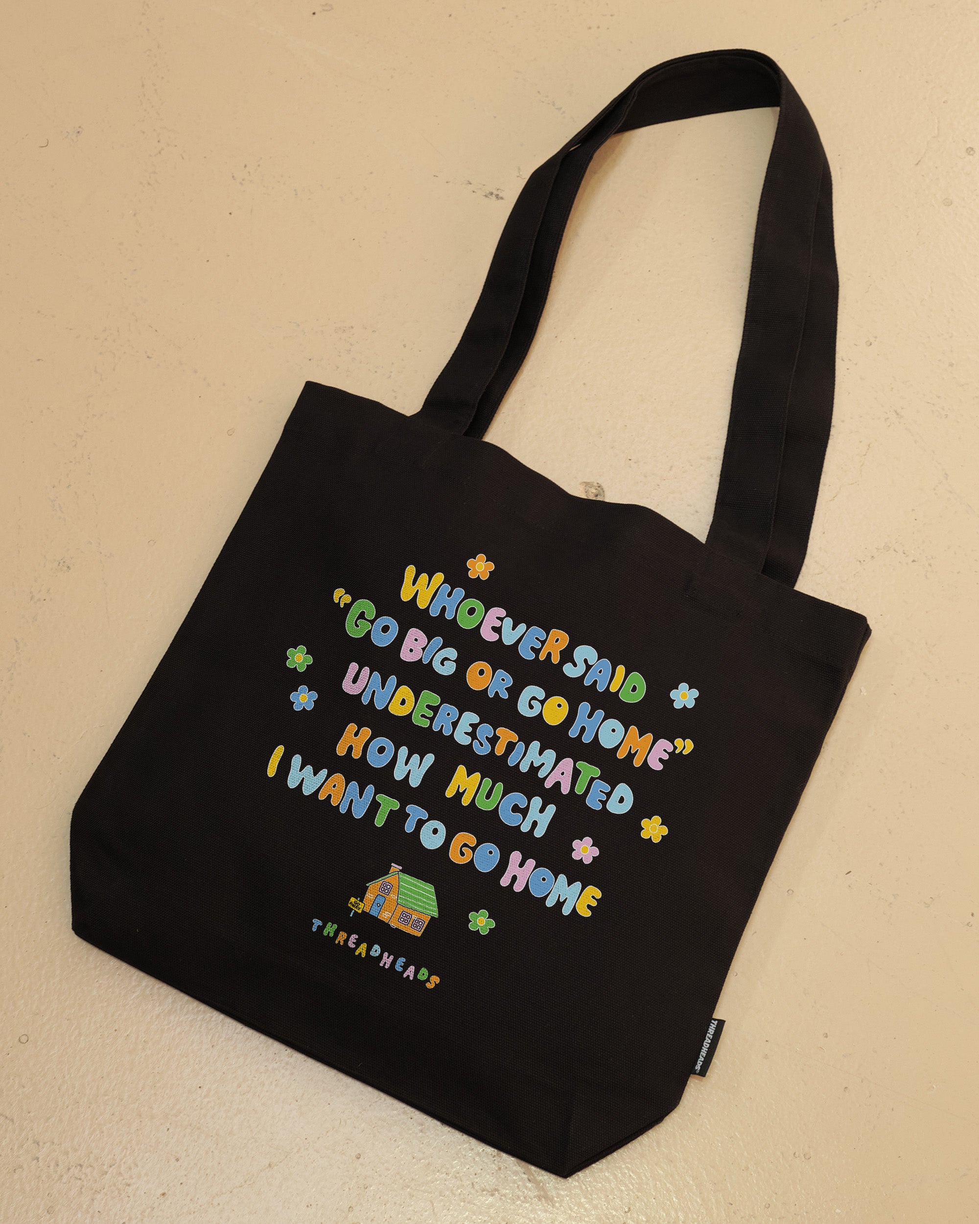I Want To Go Home Tote Bag