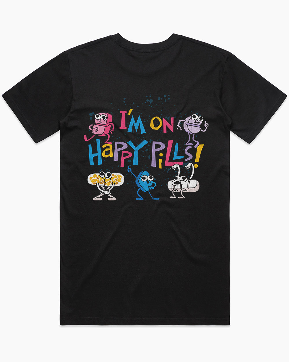 I'm On Happy Pills 2 T-Shirt Australia Online #colour_black